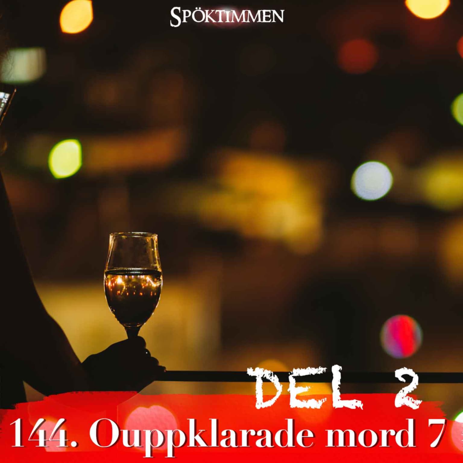 144. Ouppklarade mord 7 – Del 2 artwork