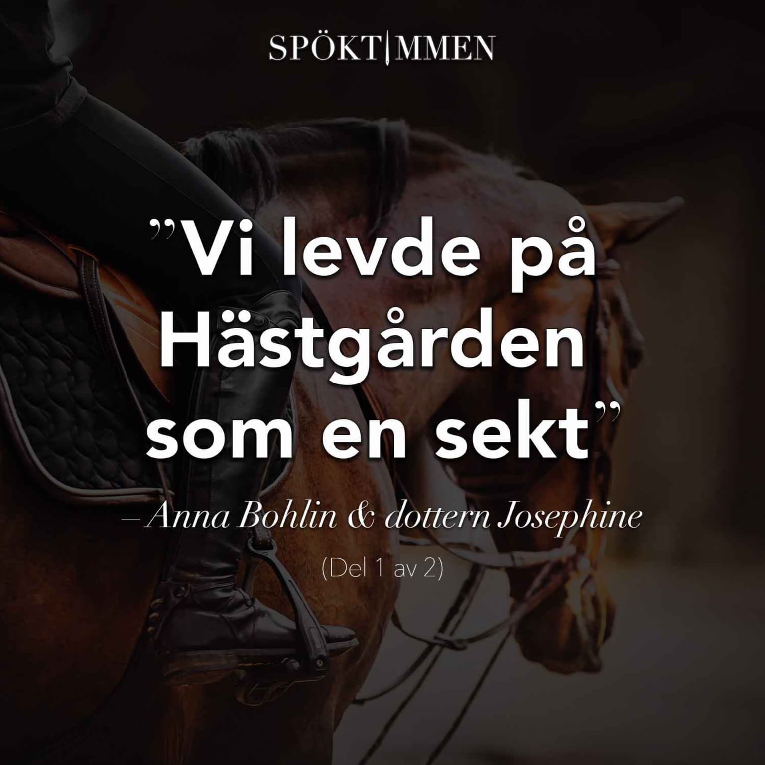"Vi levde på Hästgården som en sekt" – Anna Bohlin & dottern Josephine artwork