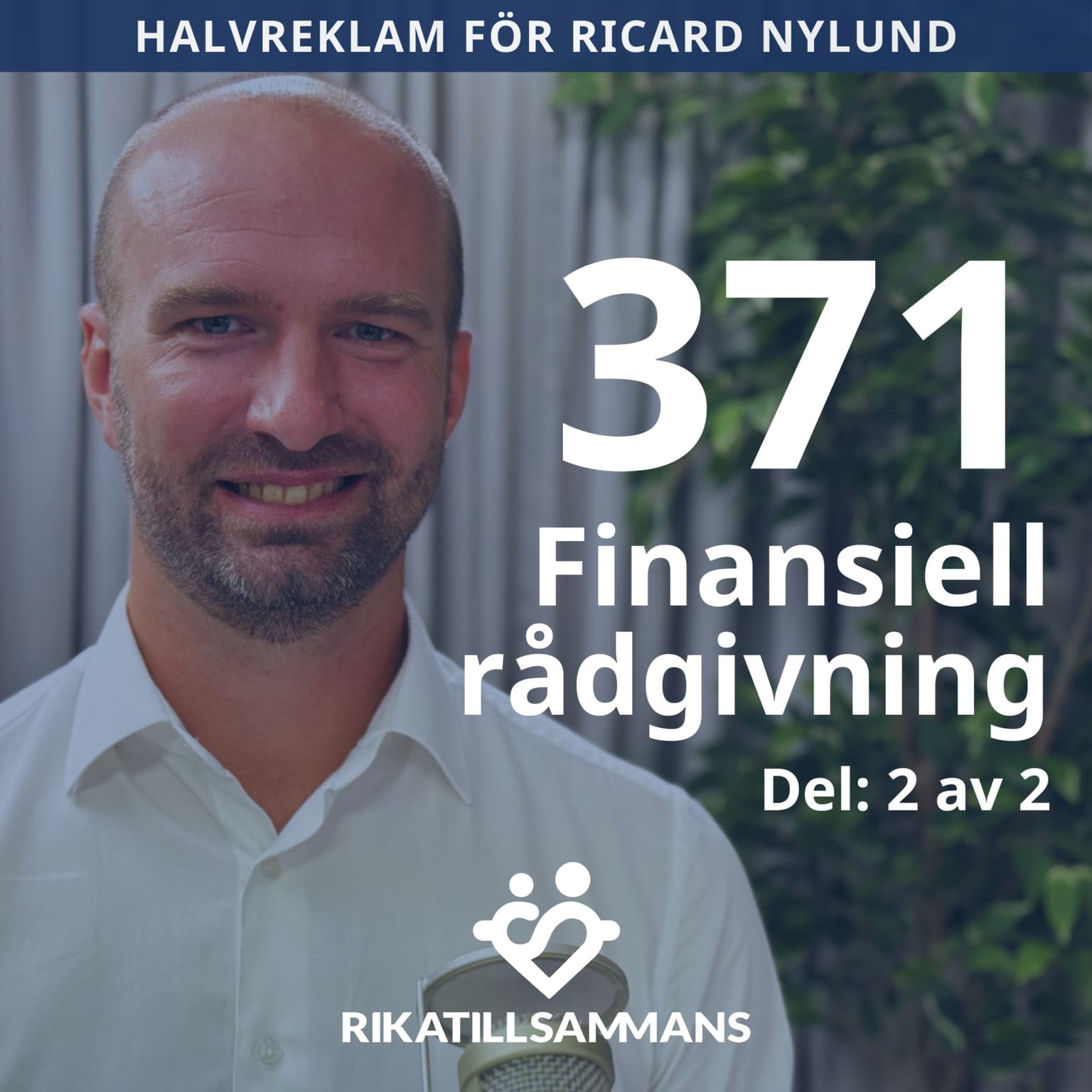 371. Jan, släpp taget om handbromsen i ert sparande! | Del 2 av 2 med Ricard Nylund artwork