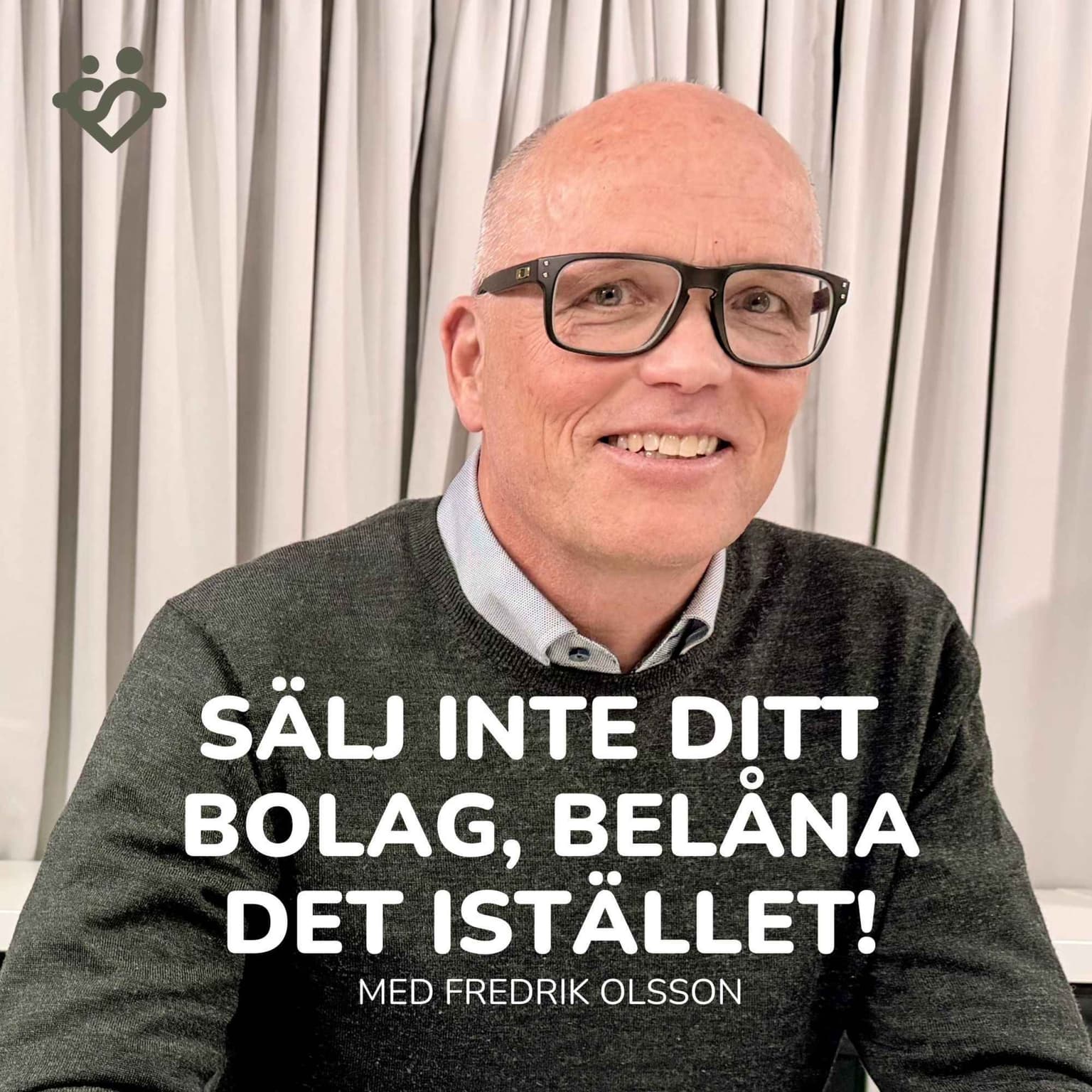 461. Tips kring köpa och sälja bolag, göra exit eller än hellre inte sälja | Med Fredrik Olsson artwork