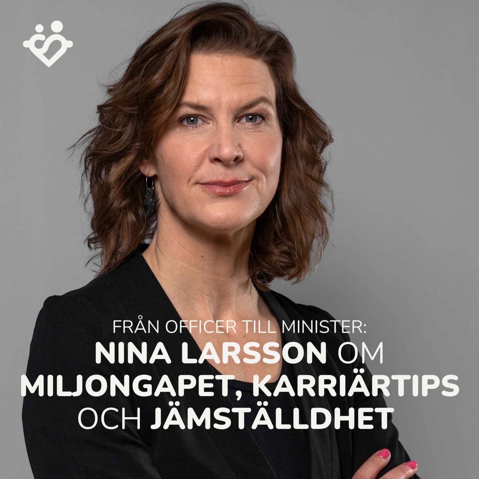 443. Från officer till minister: Nina Larsson om karriärtips och miljongapet mellan män och kvinnor artwork
