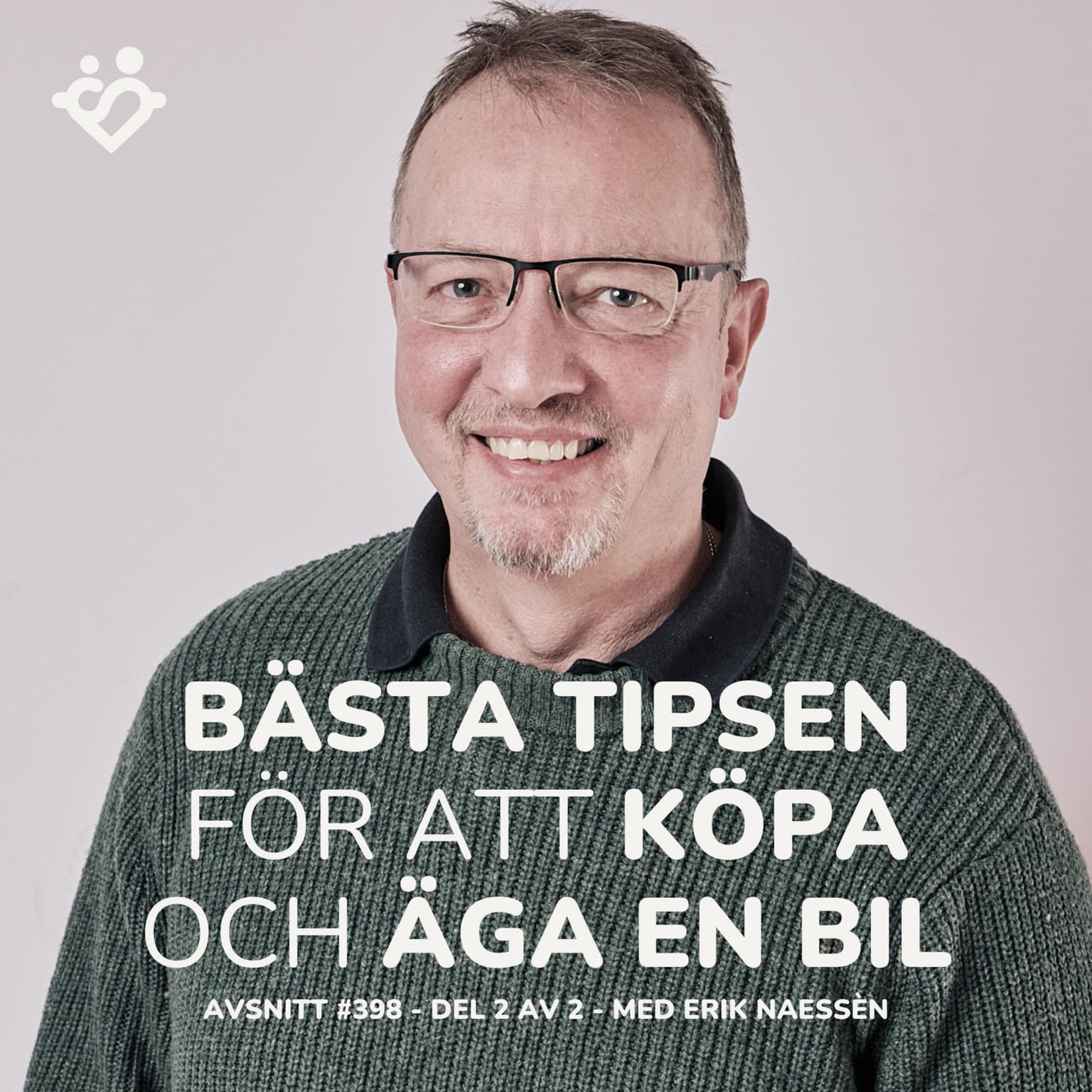 399. Bästa tipsen för att köpa och äga en bil | Del 2 av 2 med Erik Naessén artwork