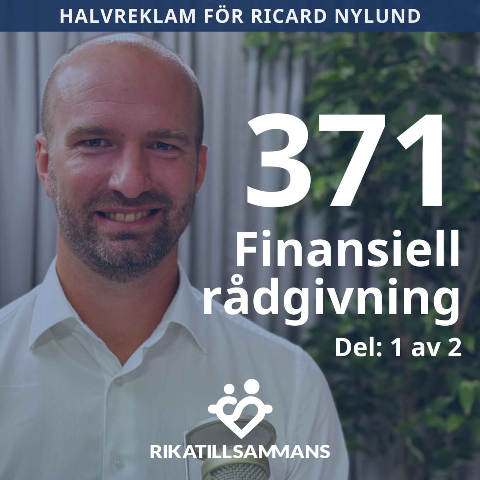 371. Jan, släpp taget om handbromsen i ert sparande! | Del 1 av 2 med Ricard Nylund artwork