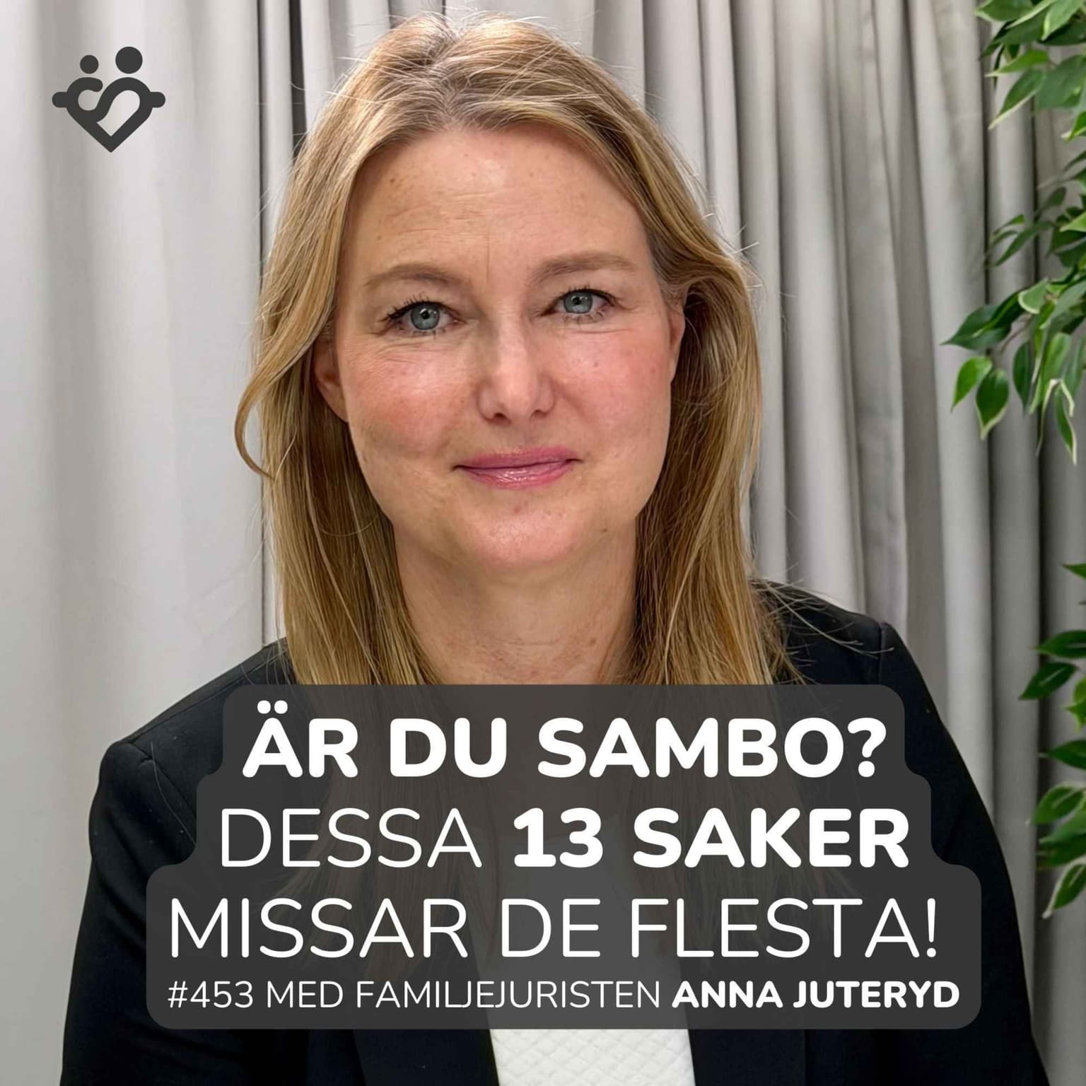 454. Är du sambo? 13 saker de flesta inte har koll på! | Med familjejuristen Anna Juteryd artwork