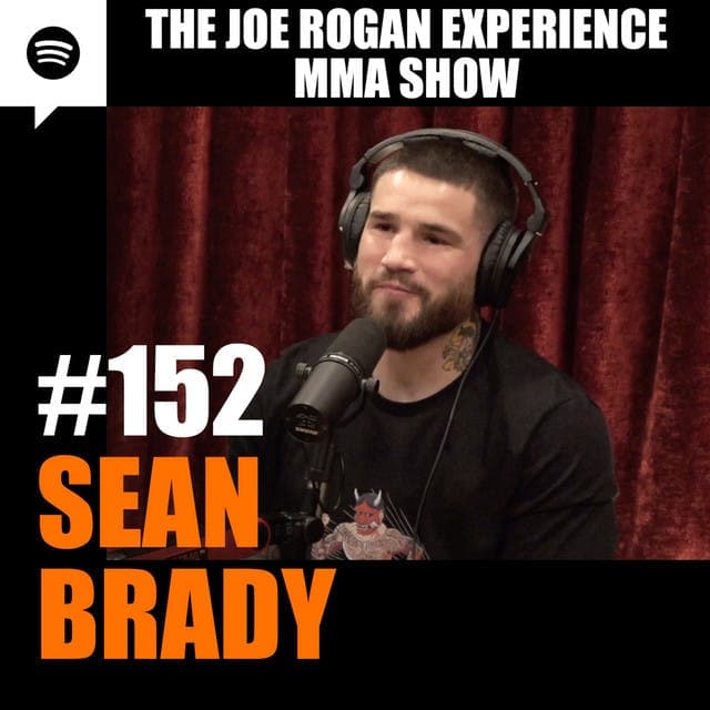 JRE MMA Show #152 with Sean Brady artwork