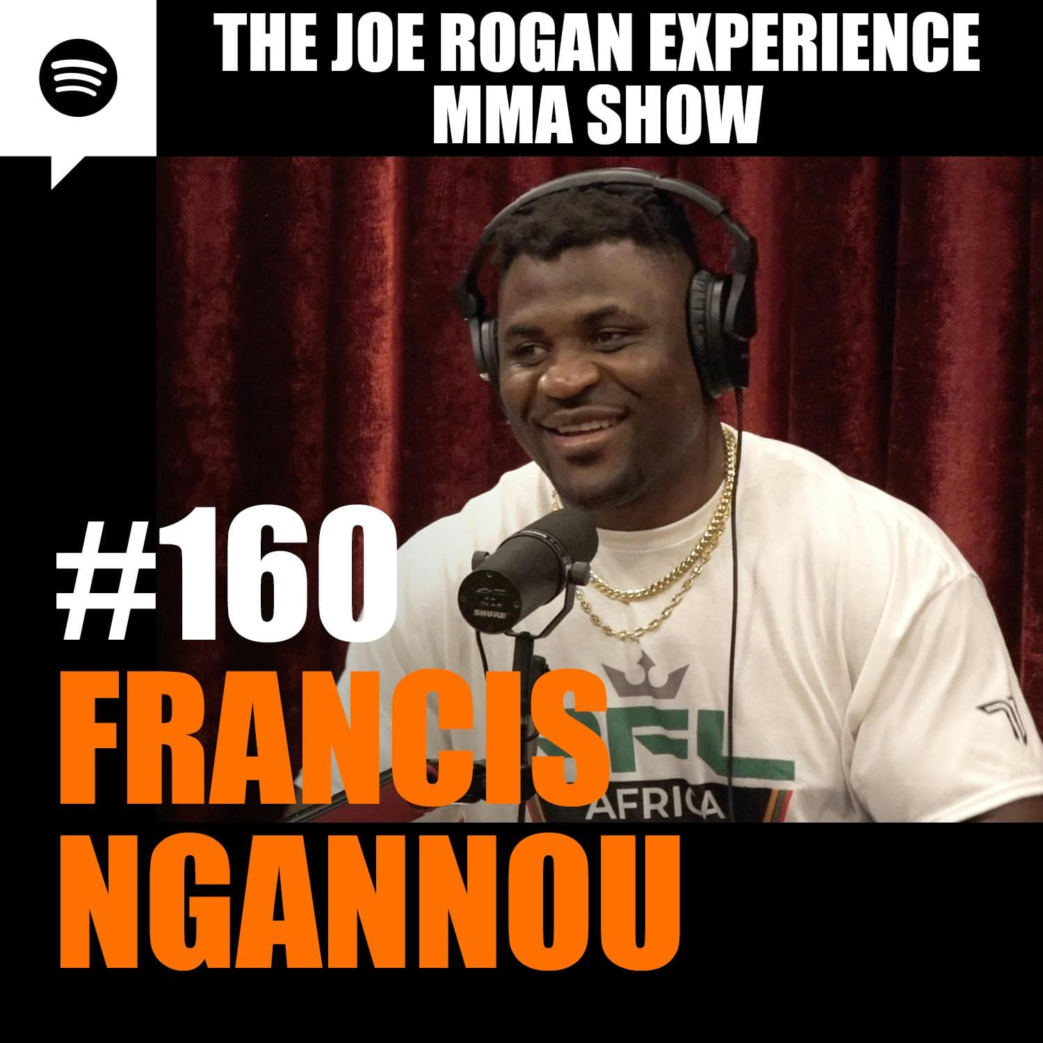 JRE MMA Show #160 with Francis Ngannou artwork