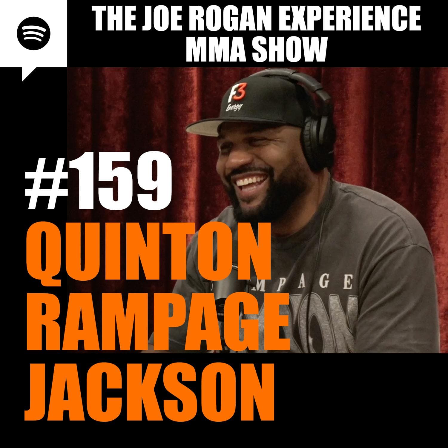 JRE MMA Show #159 with Quinton "Rampage" Jackson artwork