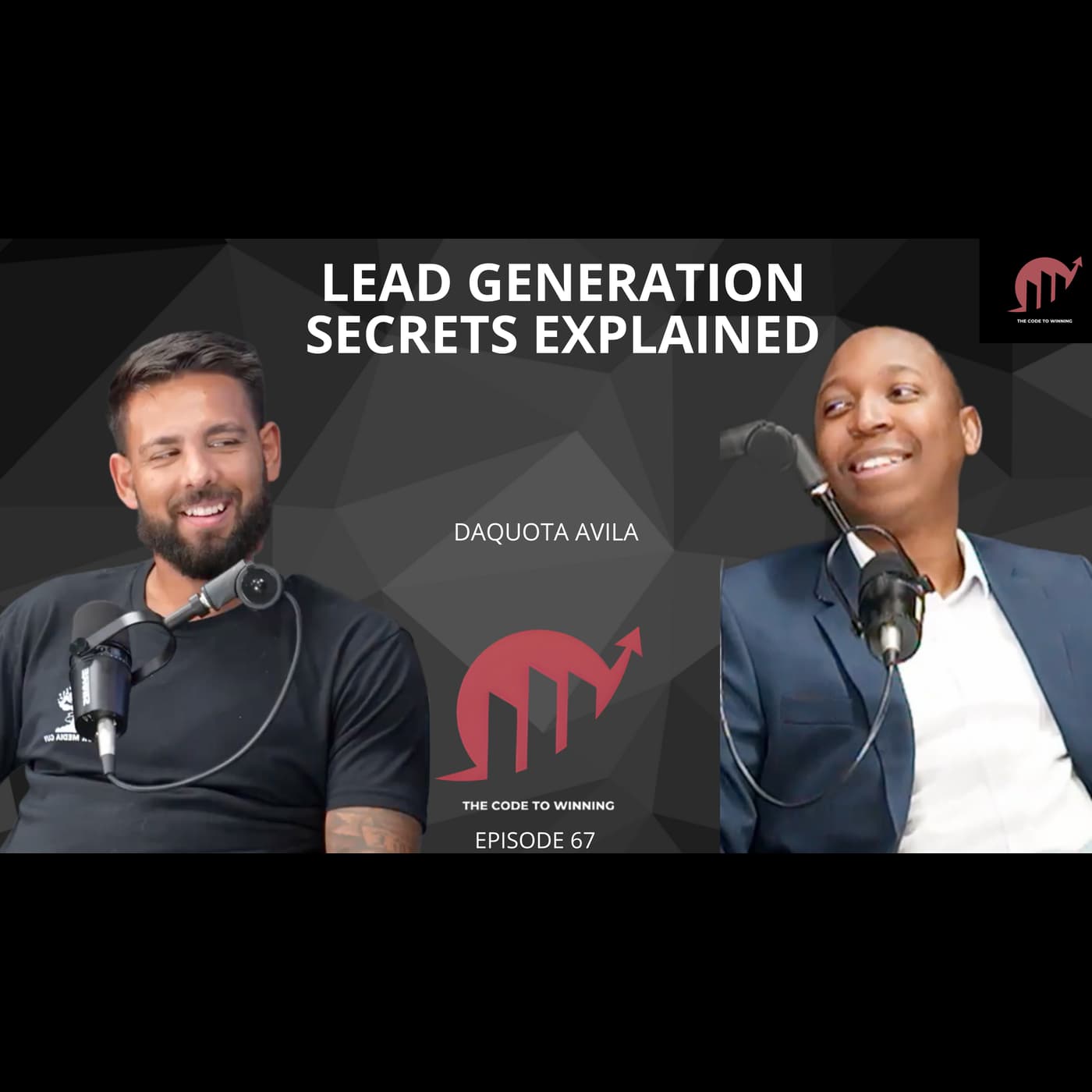 LEAD GENERATION SECRETS EXPLAINED FOR YOUR BUSINESS || DAQUOTA AVILA || EPISODE 067 artwork