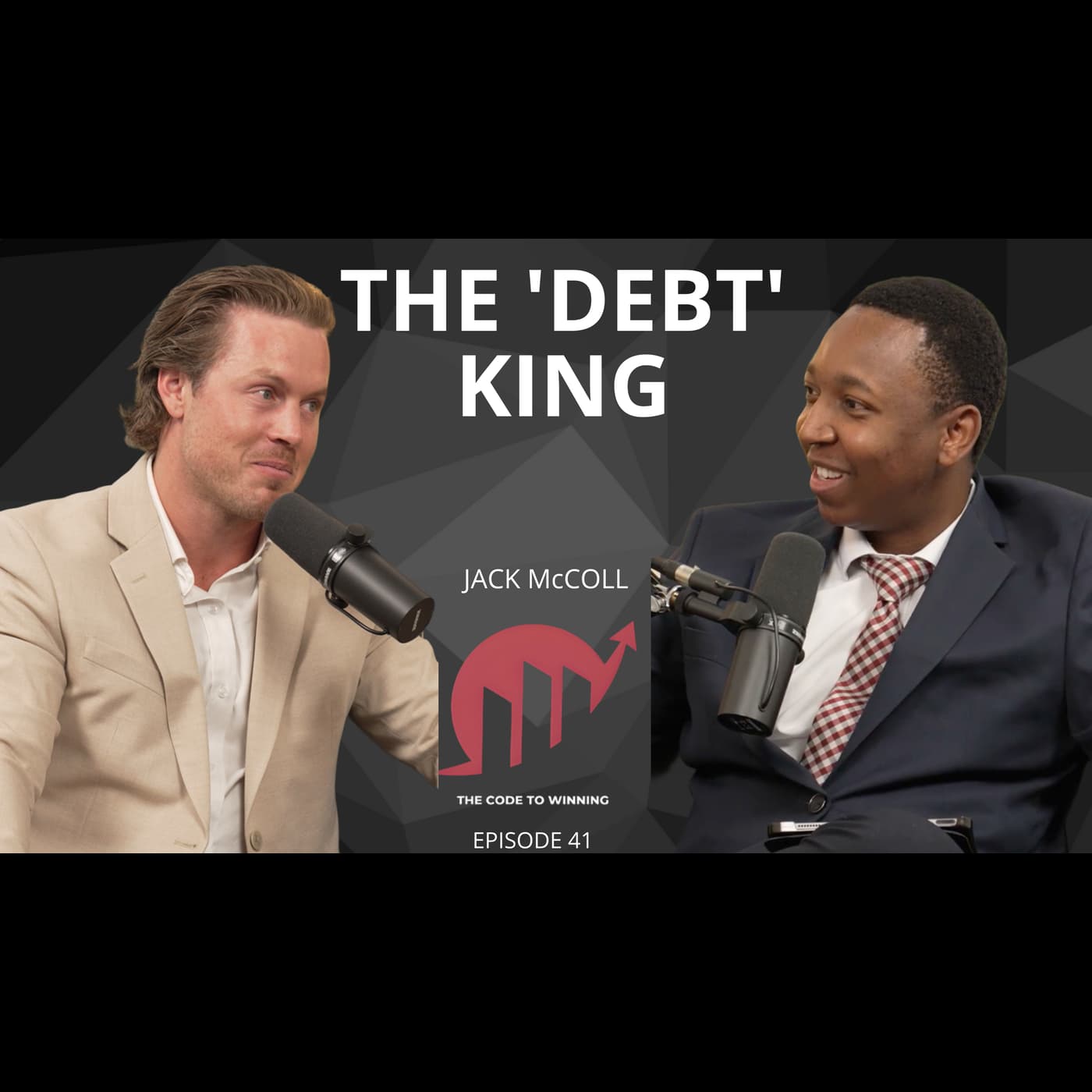 THE 'DEBT' KING: LEGALLY CHEAT THE SYSTEM TO GET BUSINESS FUNDING WITH 0% INTEREST || JACK McCOLL || EPISODE 041 artwork