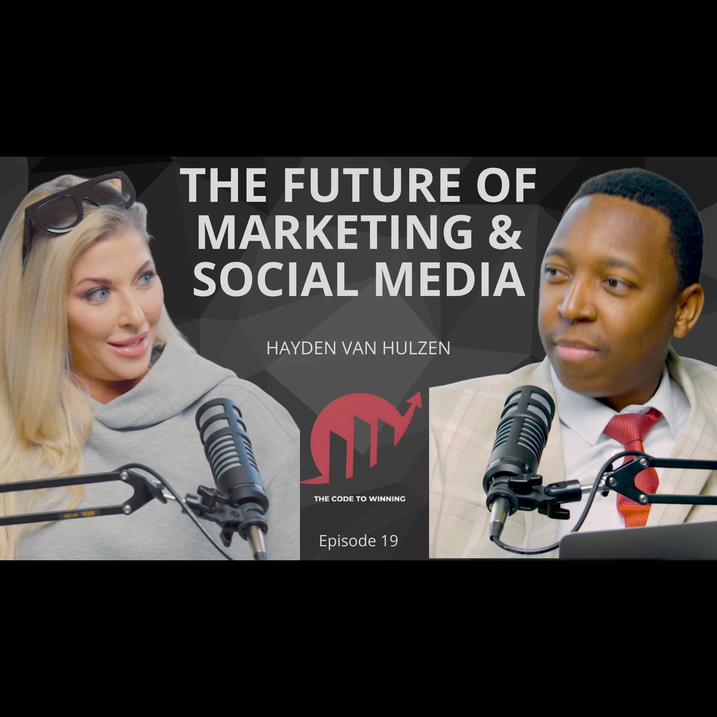 STRUGGLES, SUCCESS & SOCIAL MEDIA: A CEOs JOURNEY || HAYDEN VAN HULZEN || EPISODE 019 artwork