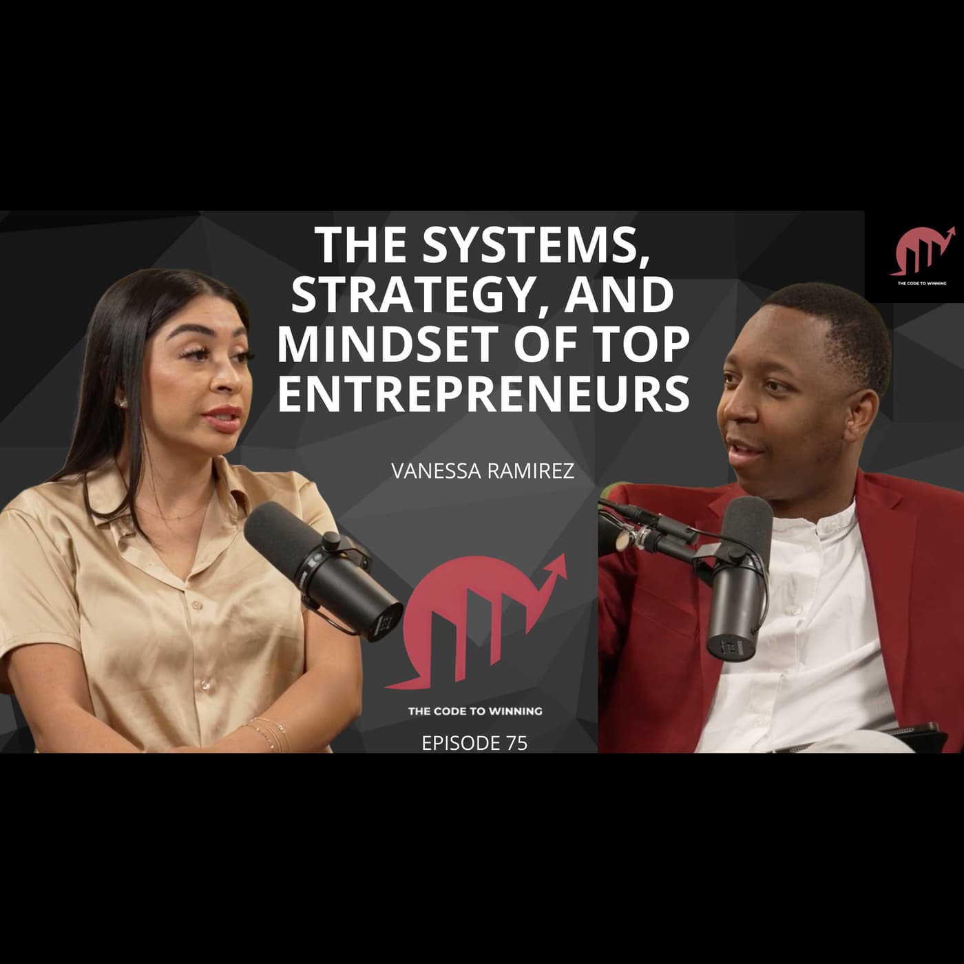 THE SYSTEMS, STRATEGY, AND MINDSET OF TOP ENTREPRENEURS || VANESSA RAMIREZ || EPISODE 075 artwork