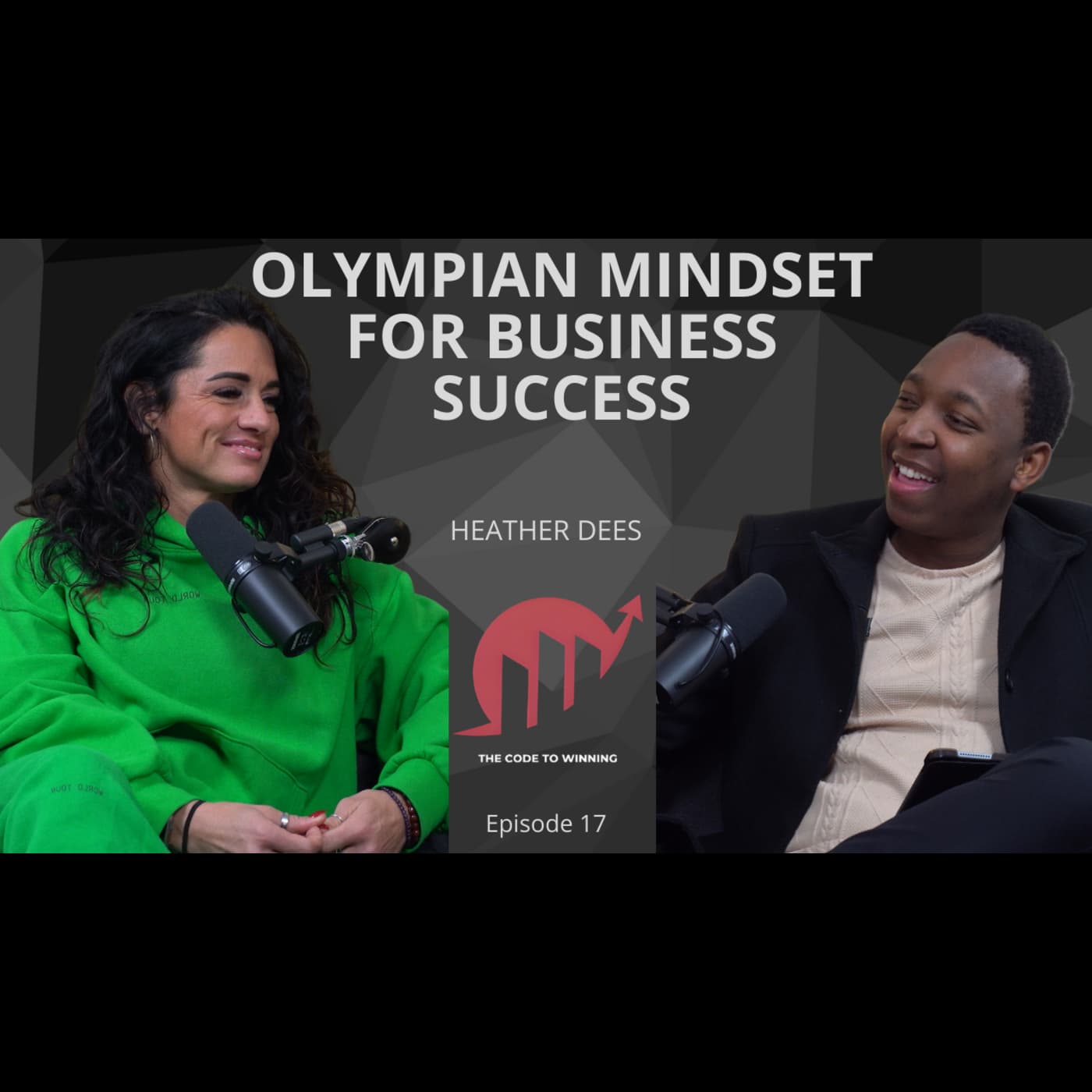 WINNING IN FITNESS & BUSINESS: LESSONS FROM 6X OLYMPIAN || HEATHER DEES || EPISODE 017 artwork