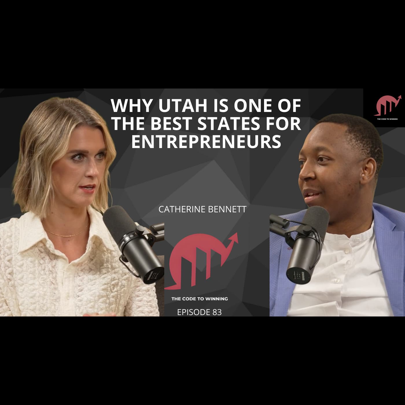 WHY UTAH’S BUSINESS CULTURE STANDS OUT FROM THE REST || CATHERINE BENNETT || EPISODE 083 artwork