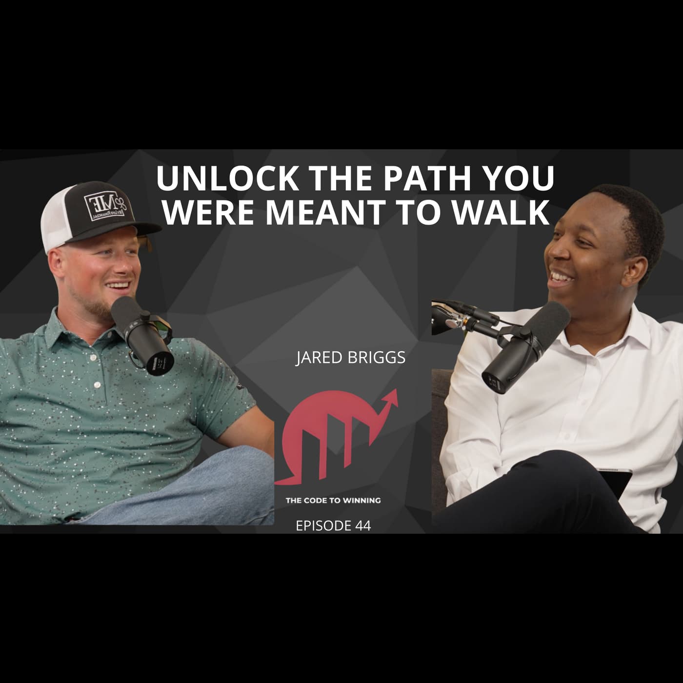 UNLOCK THE PATH YOU WERE MEANT TO WALK: BLUE COLLAR TO ENTREPRENEUR || JARED BRIGSS || EPISODE 044 artwork