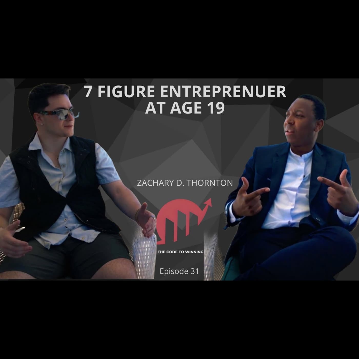 7 FIGURES AT 19 YEARS OLD: NETWORKING, MINDSET & MANIFESTATION: ||ZACHARY D. THORNTON || EPISODE 031 artwork