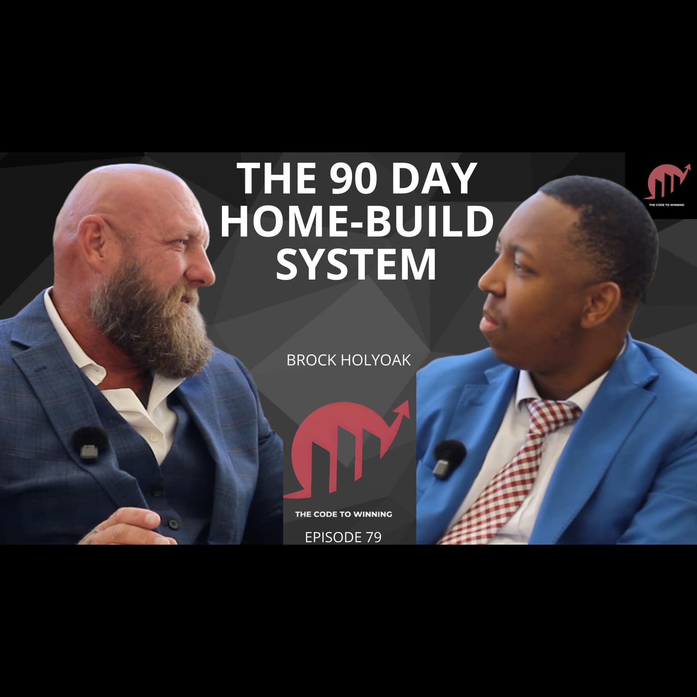 THE 90-DAY HOME BUILD SYSTEM || BROCK HOLYOAK || EPISODE 079 artwork