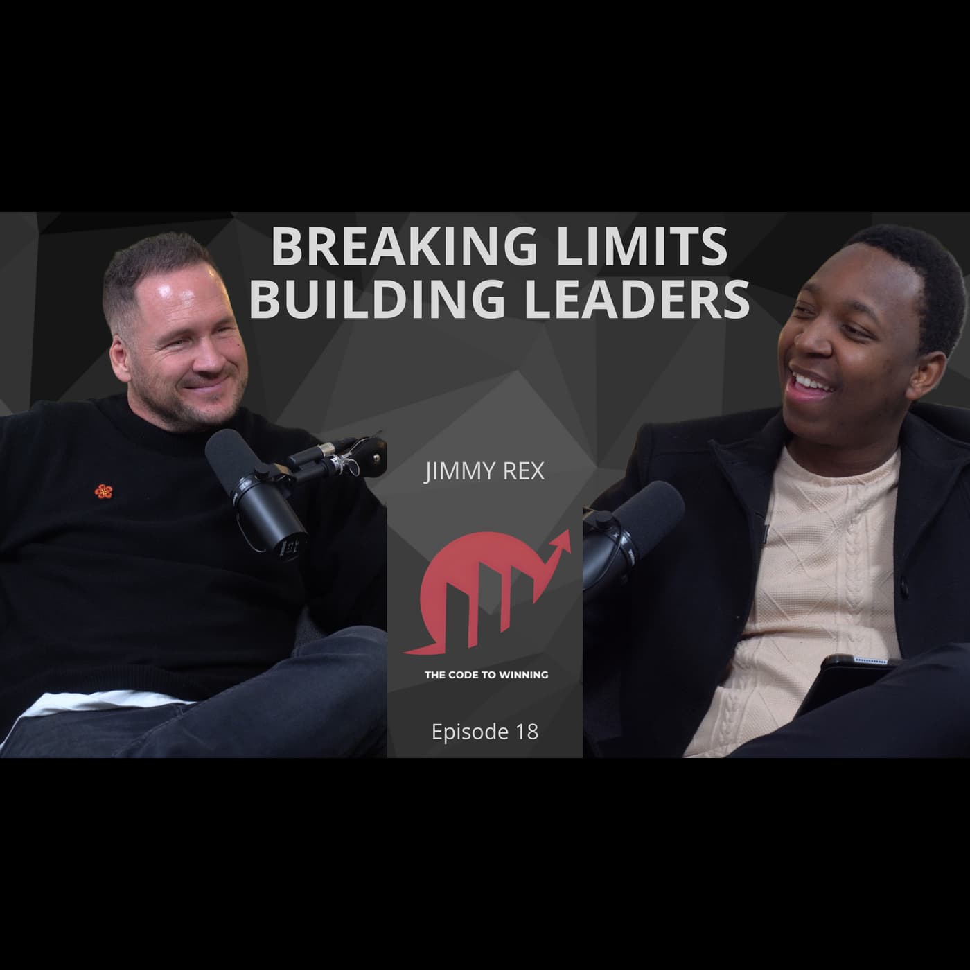 SUCCESS, INTEGRITY, BROTHERHOOD- MINDSET SHIFT EVERY MAN NEED || JIMMY REX || EPISODE 018 artwork