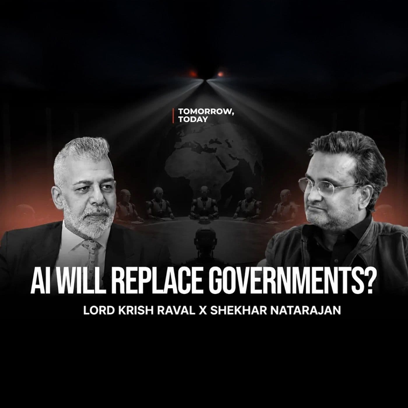 Will AI Replace Governments? | Lord Krish Raval & Shekhar Natarajan on Democracy, Power & the Future of Humanity artwork