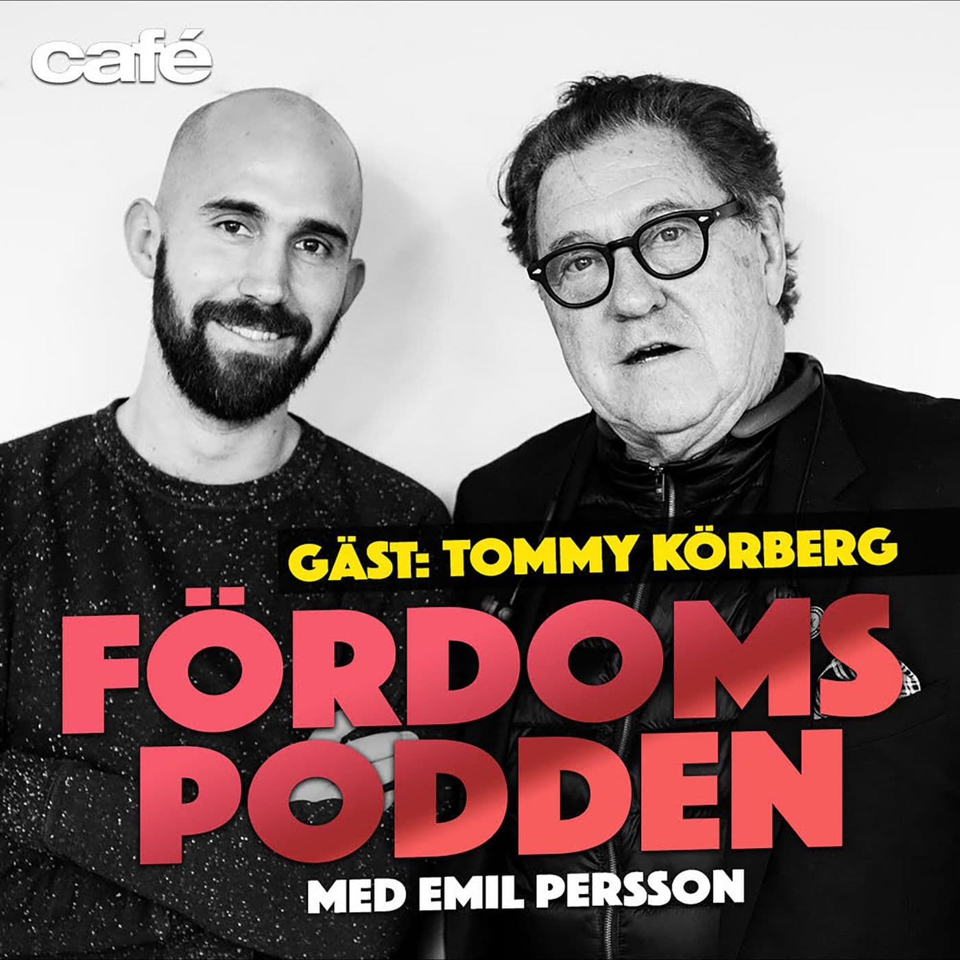 #70 Har Tommy Körberg aldrig tagit två trappsteg i ett kliv? artwork