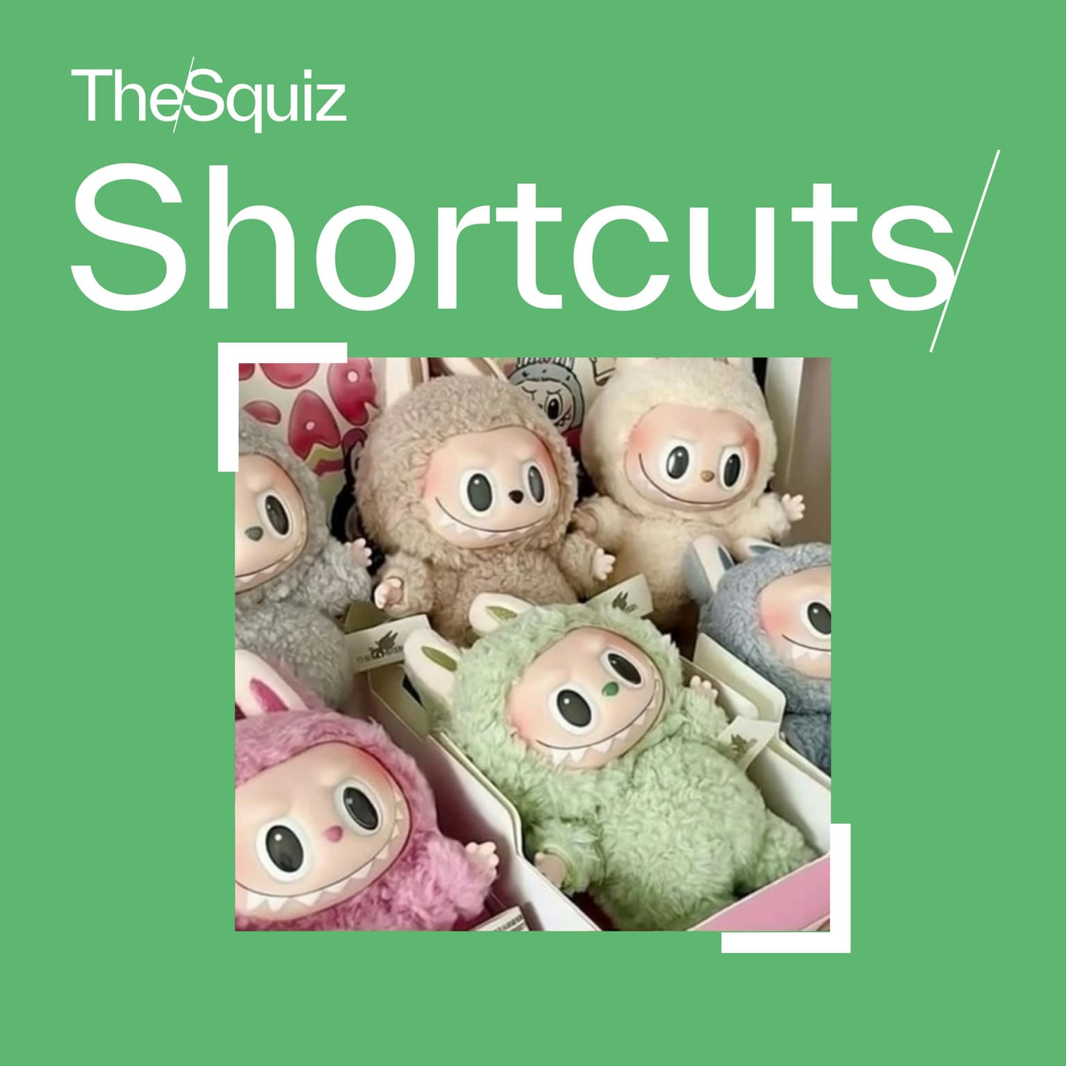 Squiz Shortcuts: Much ado about Labubus artwork