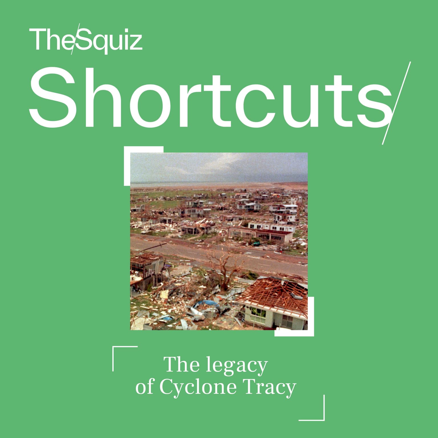 Your Shortcut to... The legacy of Cyclone Tracy artwork