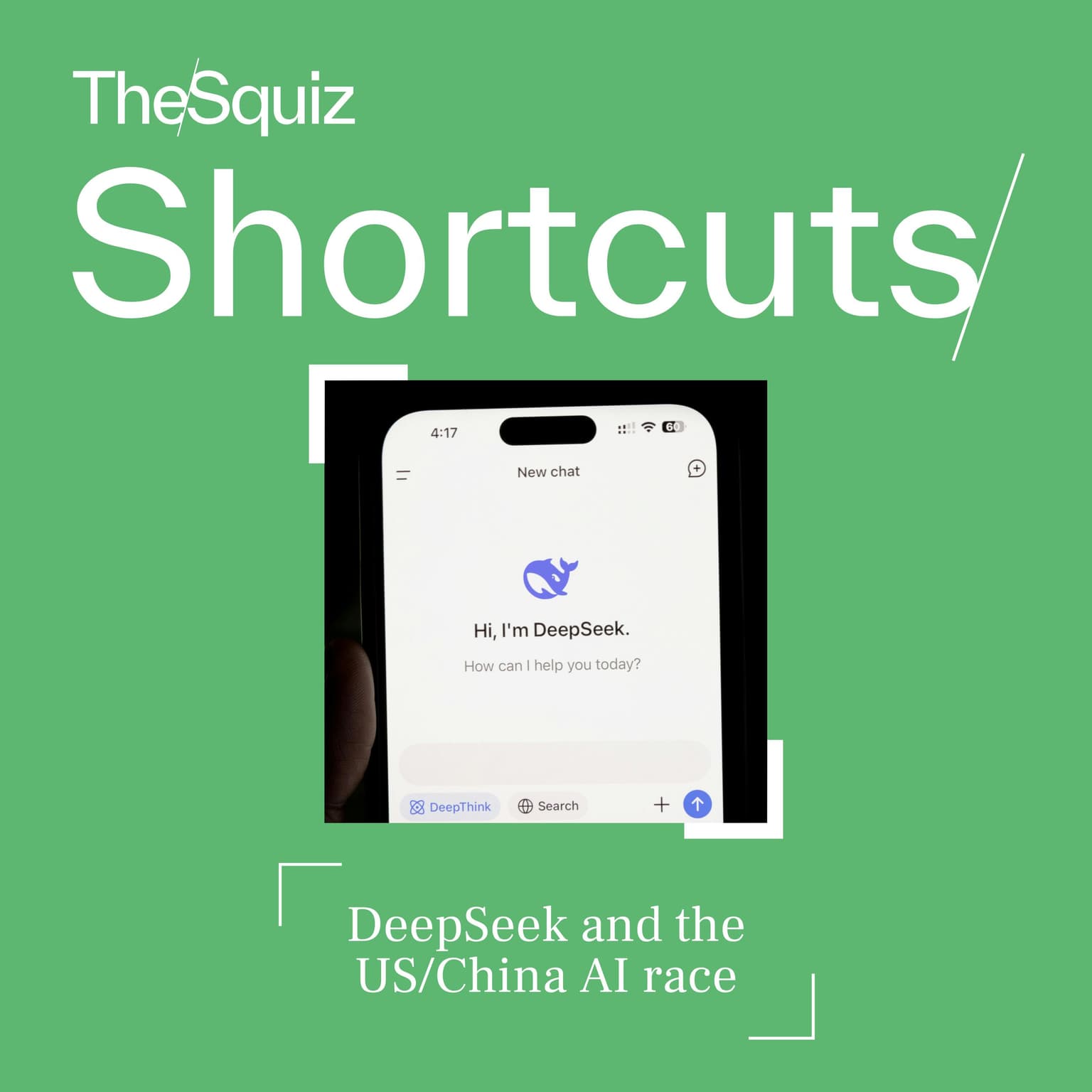 Your Shortcut to... DeepSeek and the US/China AI race artwork