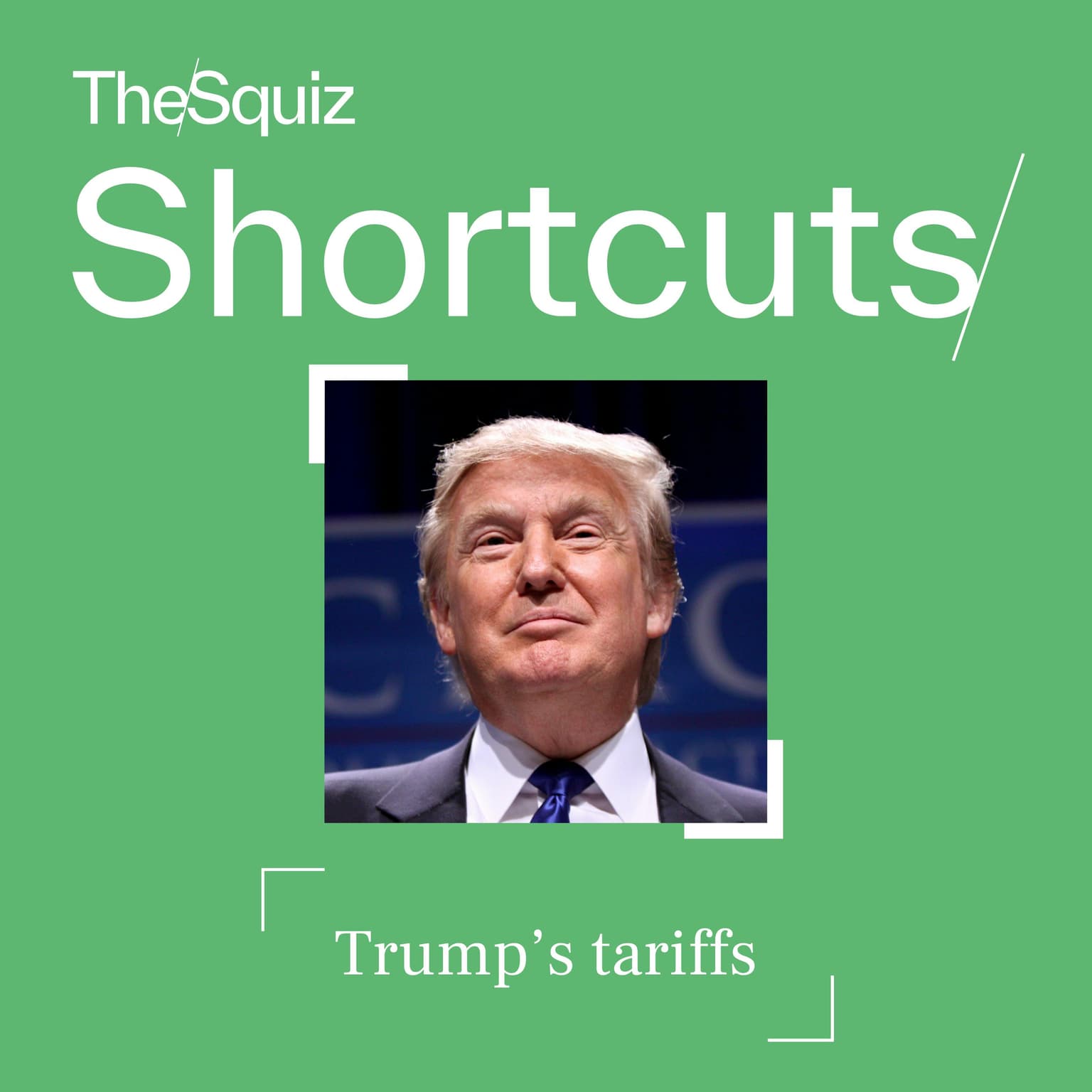 Your Shortcut to... Donald Trump's Tariffs artwork