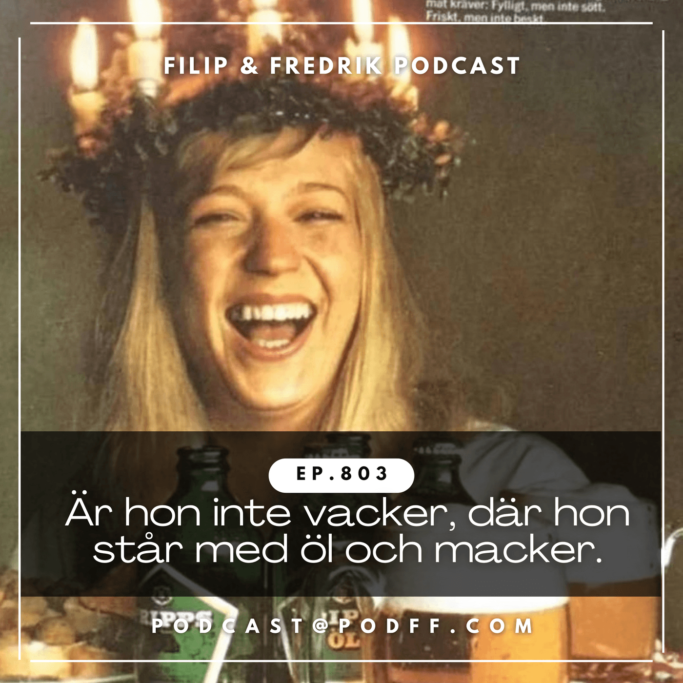 803. Är hon inte vacker, där hon står med öl och macker. artwork