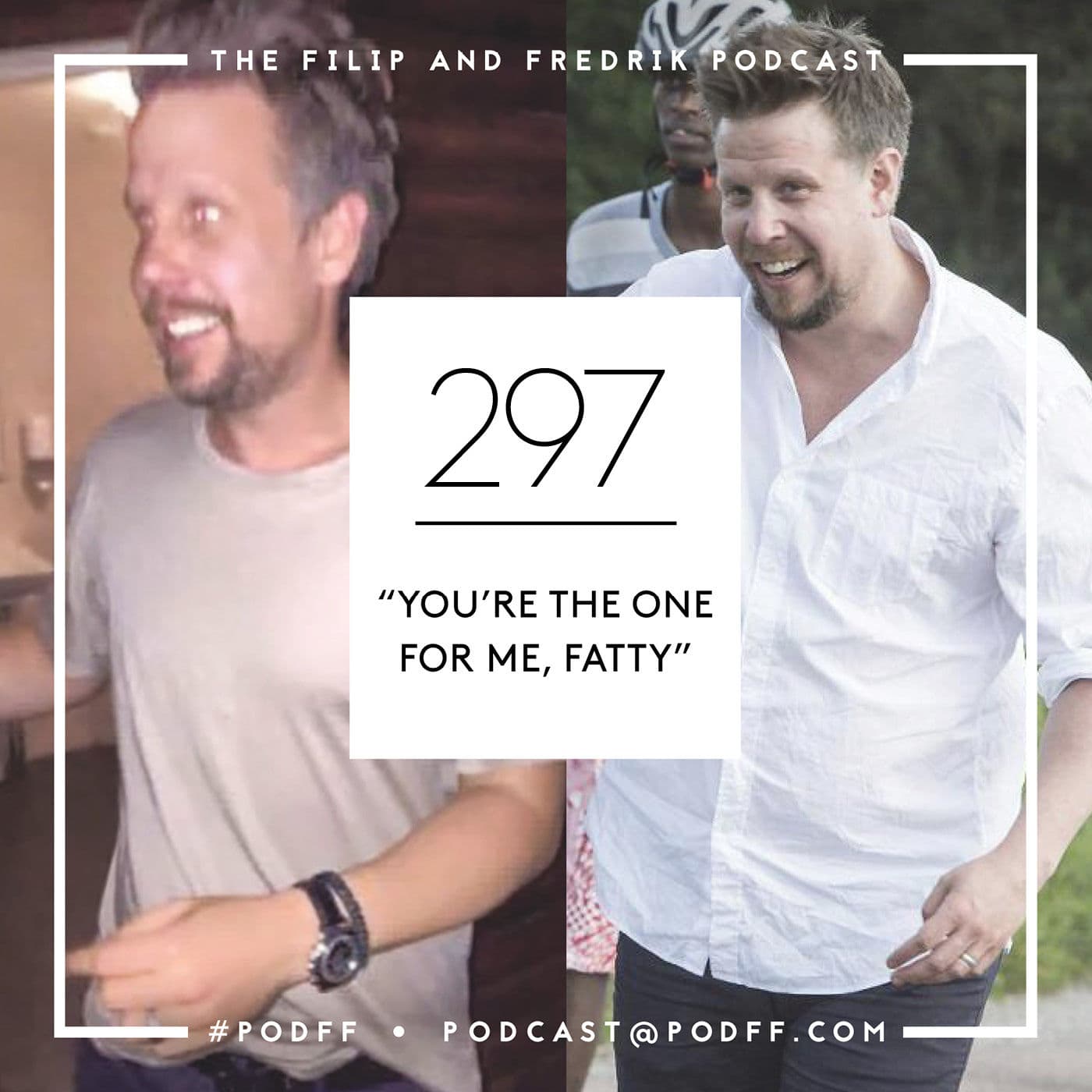 297. You’re The One For Me Fatty artwork