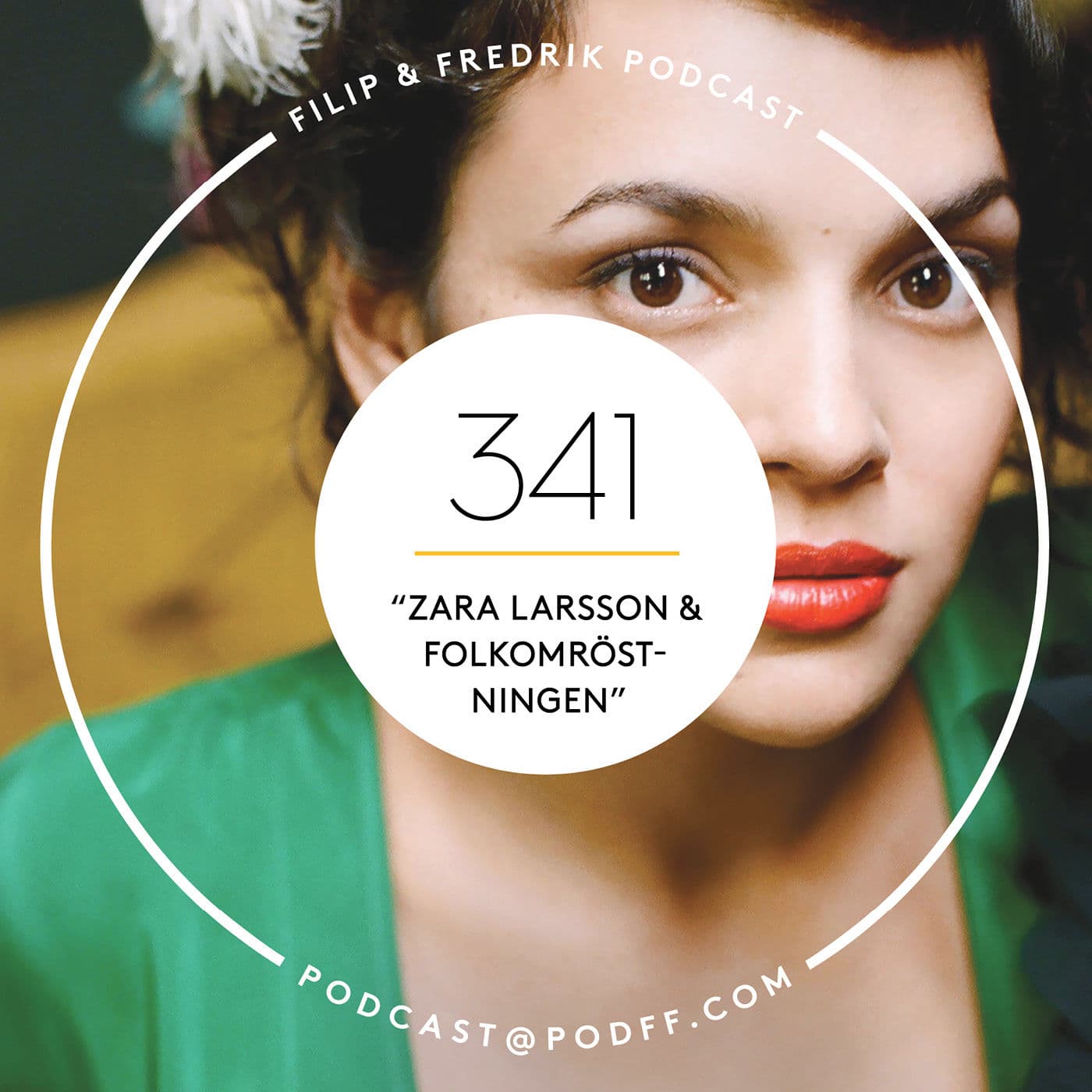 341. "Zara Larsson & Folkomröstningen" artwork