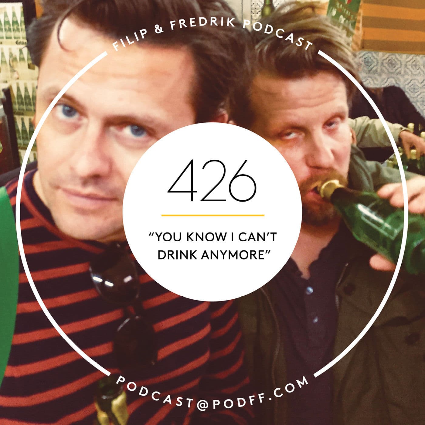 426. ”You know I can’t drink anymore” artwork