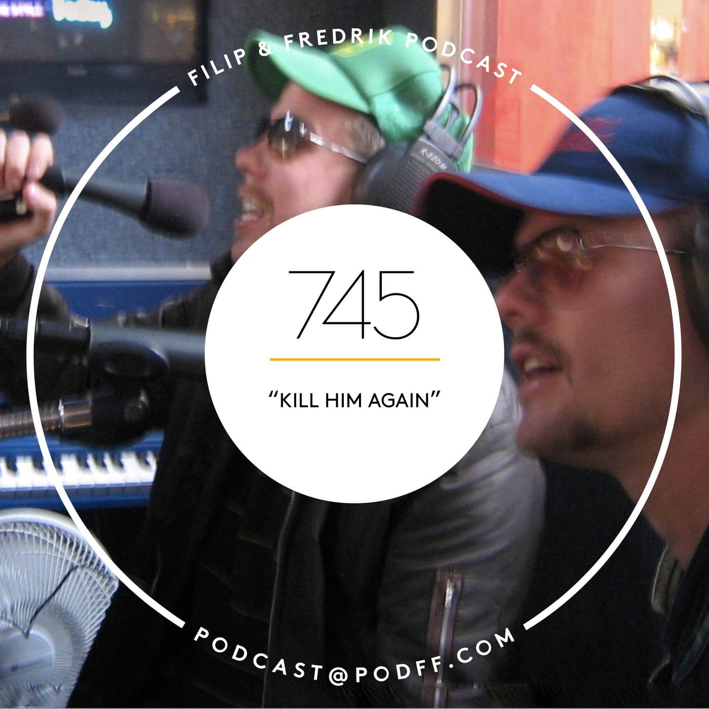 745. ”Kill him again” artwork