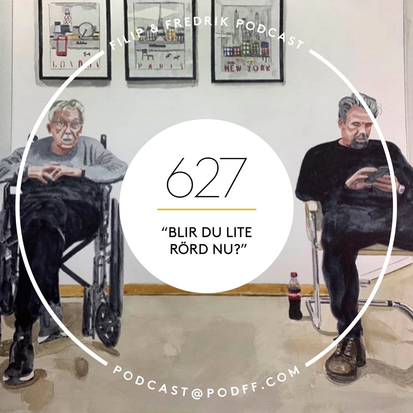 627. ”Blir du lite rörd nu?” artwork