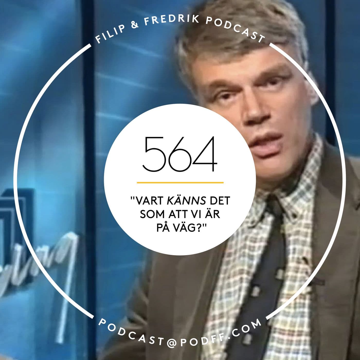 564. ”Vart KÄNNS det som att vi är på väg?” artwork