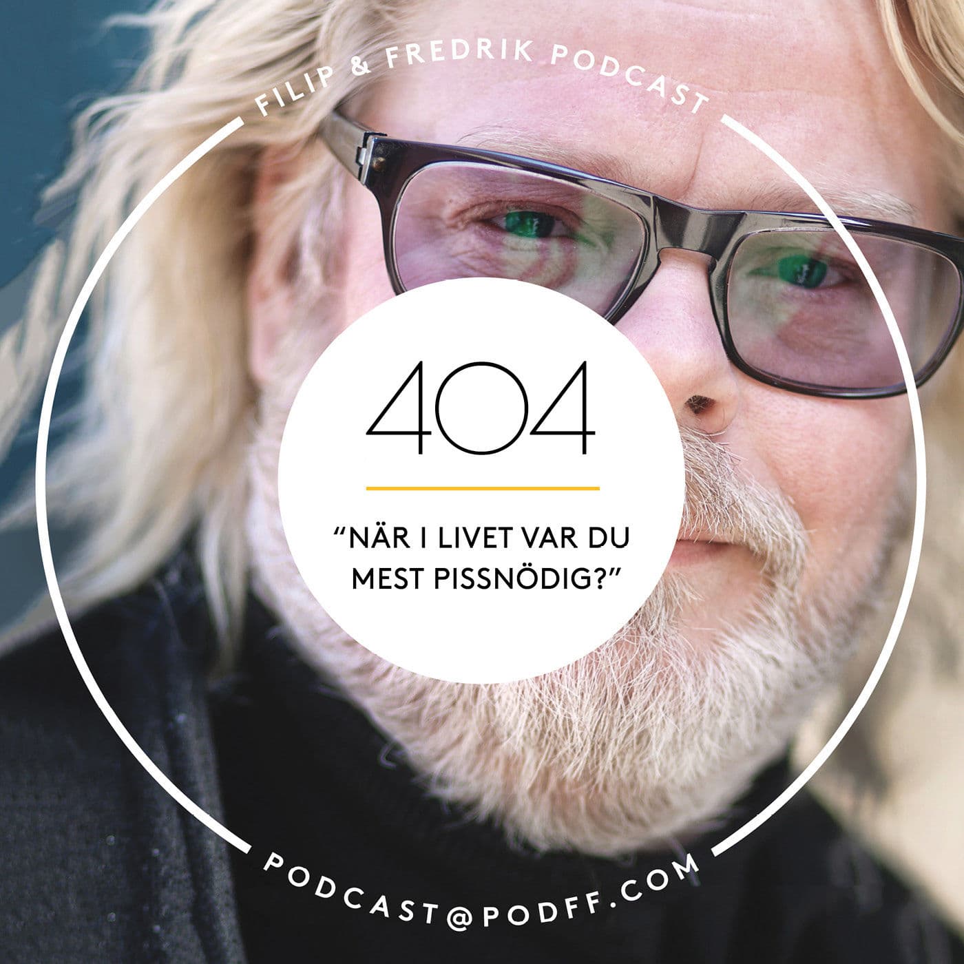 404. "När i livet var du mest pissnödig?" artwork