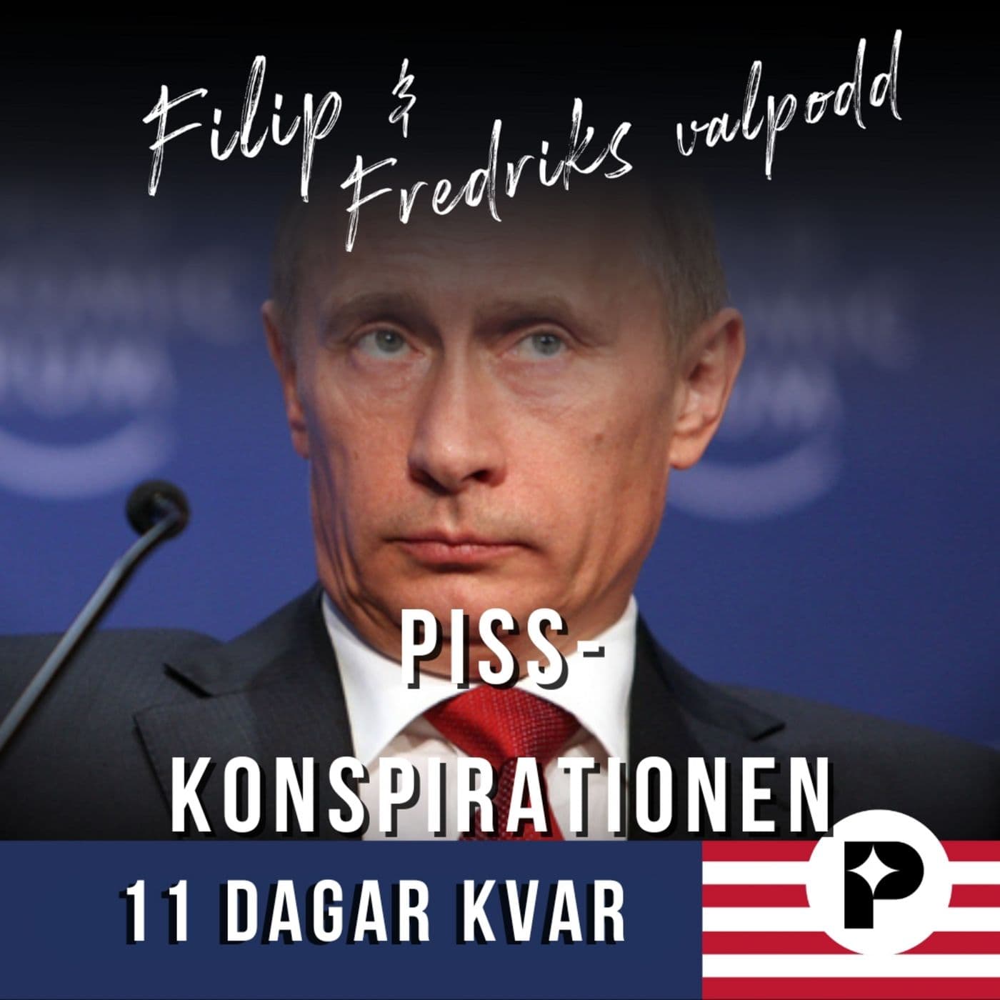 11 dagar kvar: Piss-konspirationen artwork