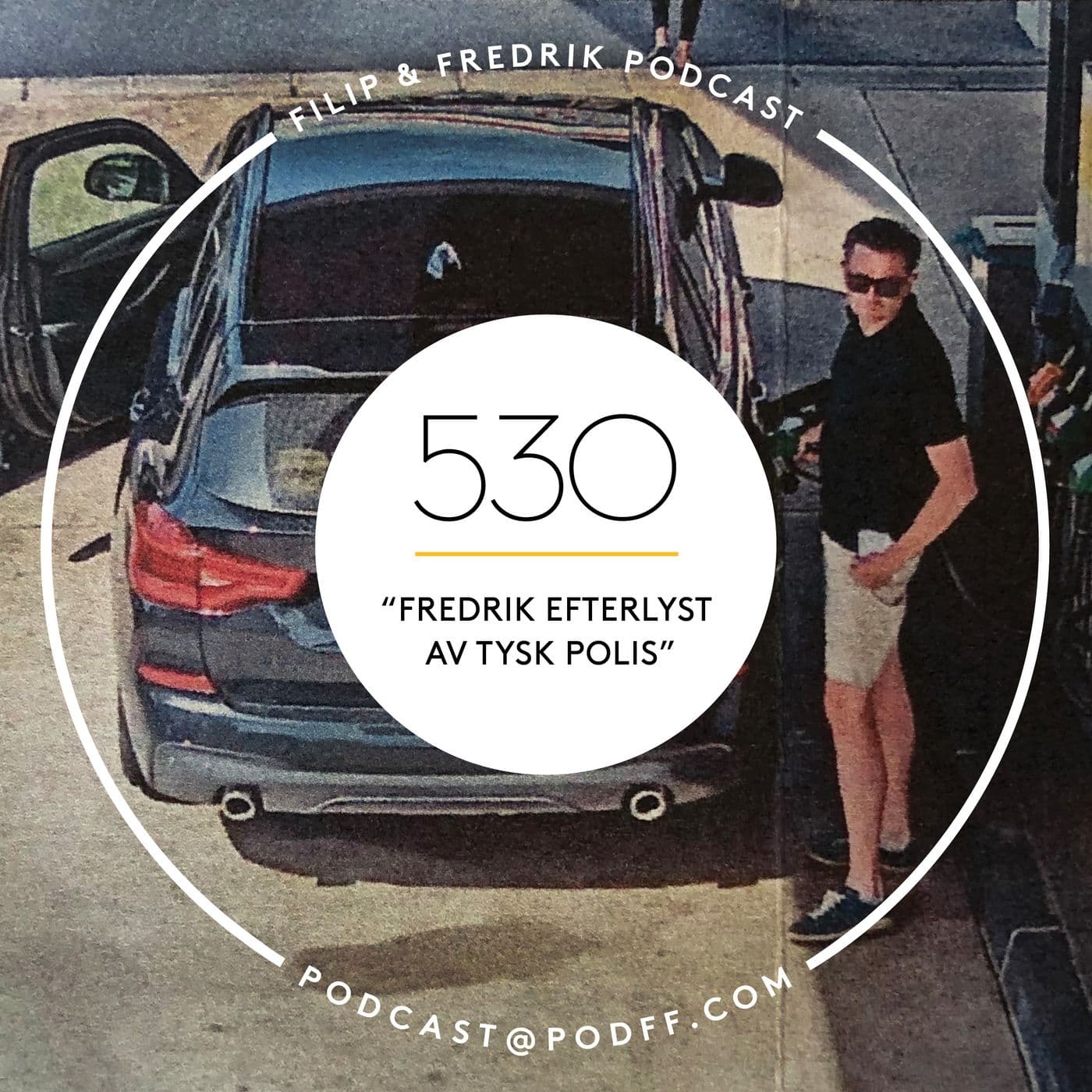 530. ”Fredrik efterlyst av tysk polis” artwork
