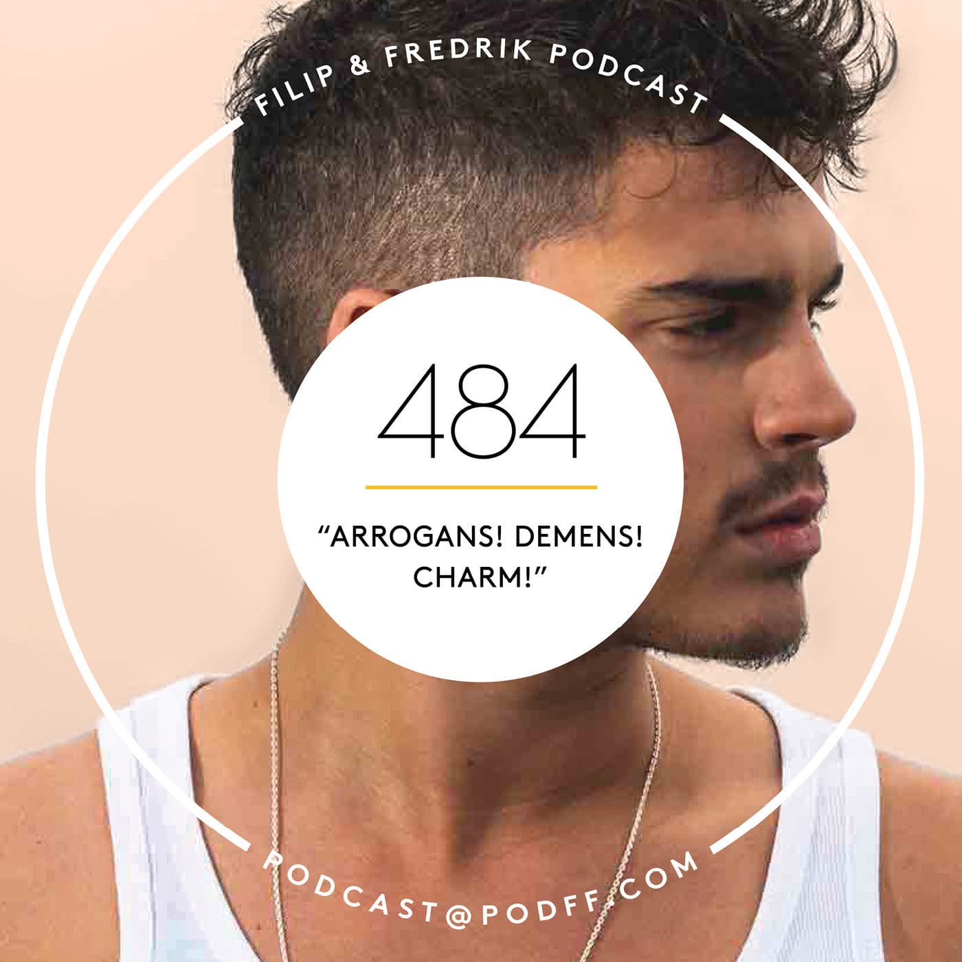 484. ”Arrogans! Demens! Charm!” artwork