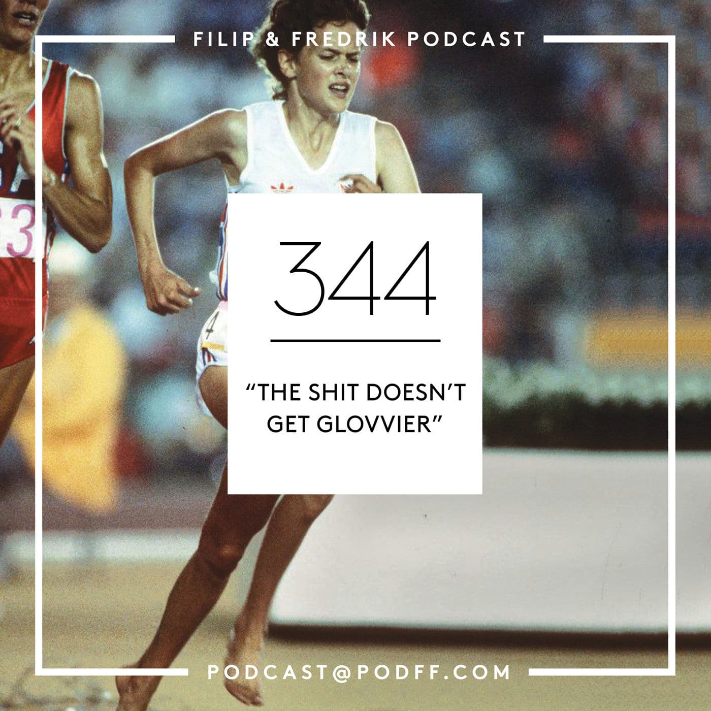 344. The Sh*t Doesn't Get Glovvier artwork