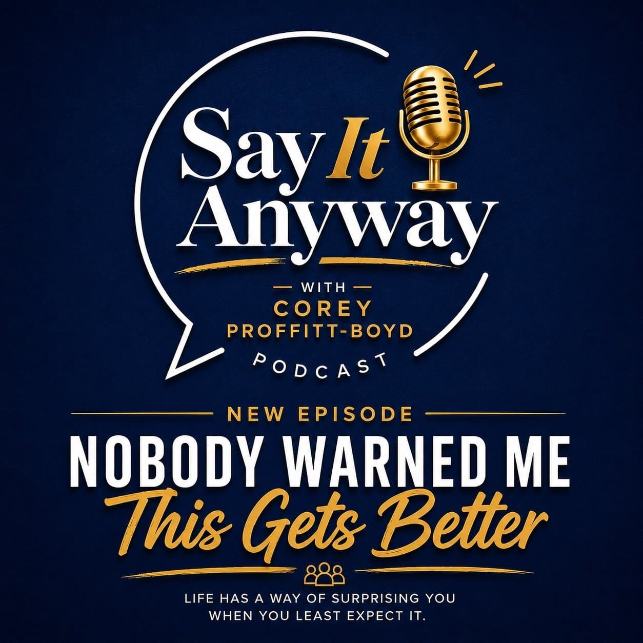 Nobody Warns You Life Gets Better artwork