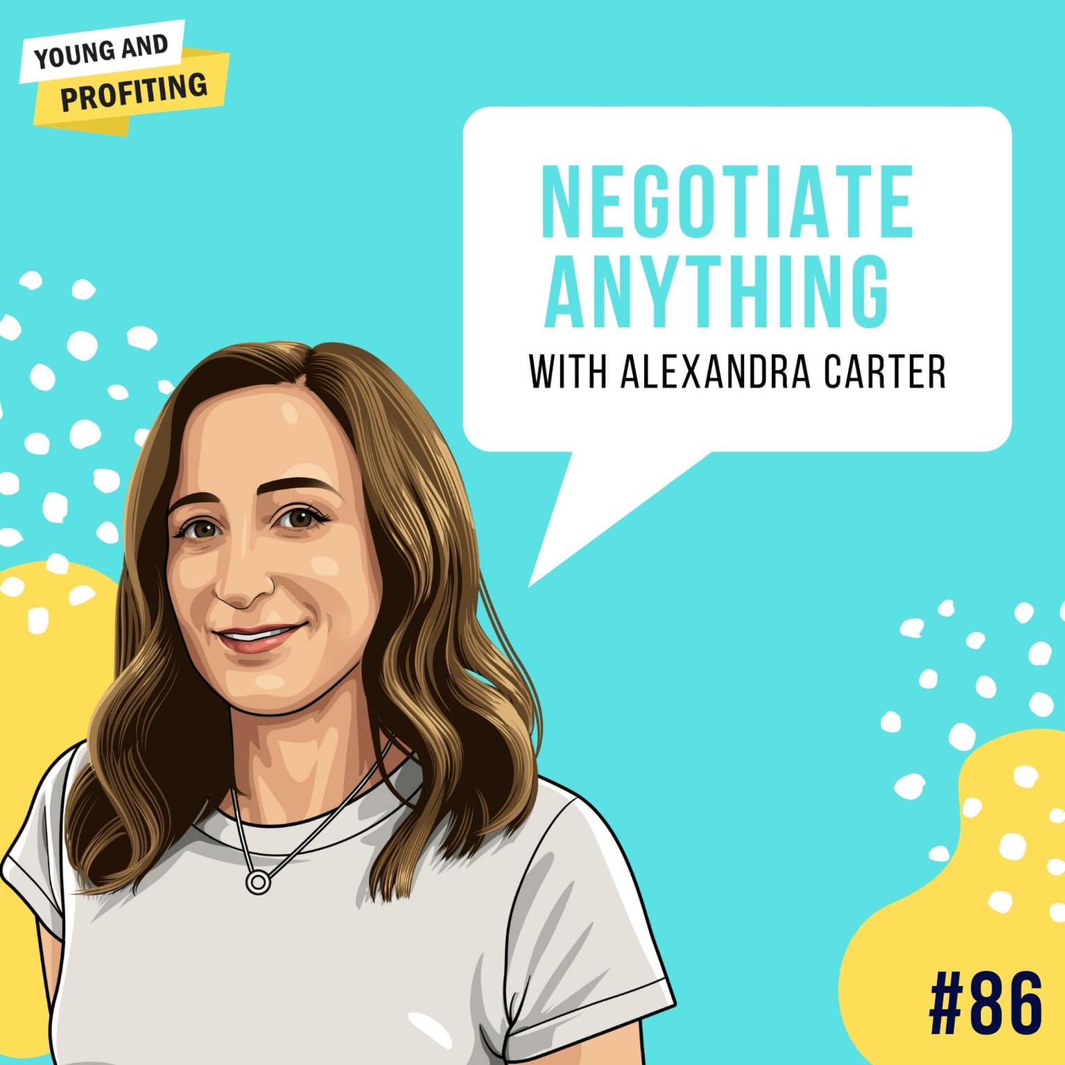 Alexandra Carter: Negotiate Anything | Sales | E86 artwork