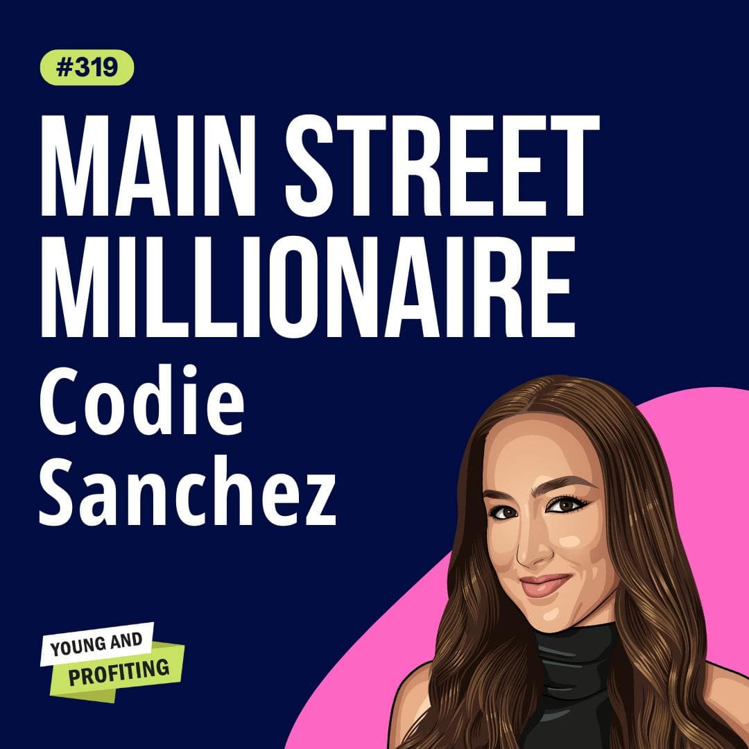 Codie Sanchez: How to Make Extraordinary Wealth Buying Boring Businesses | Finance | E320 artwork