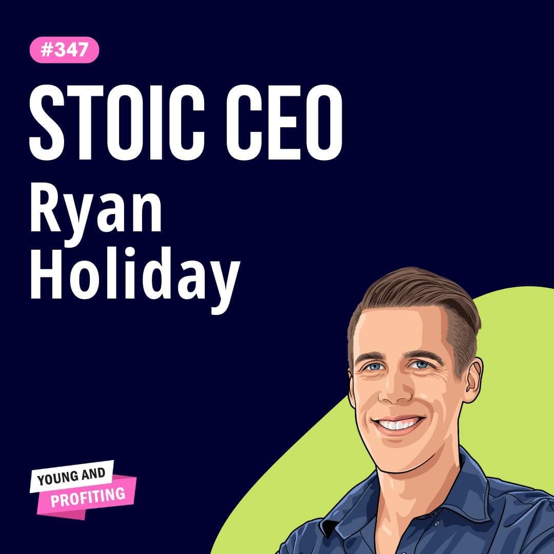 Ryan Holiday: How Stoicism Transforms Leadership and Decision-Making in Business | Leadership | E347 artwork