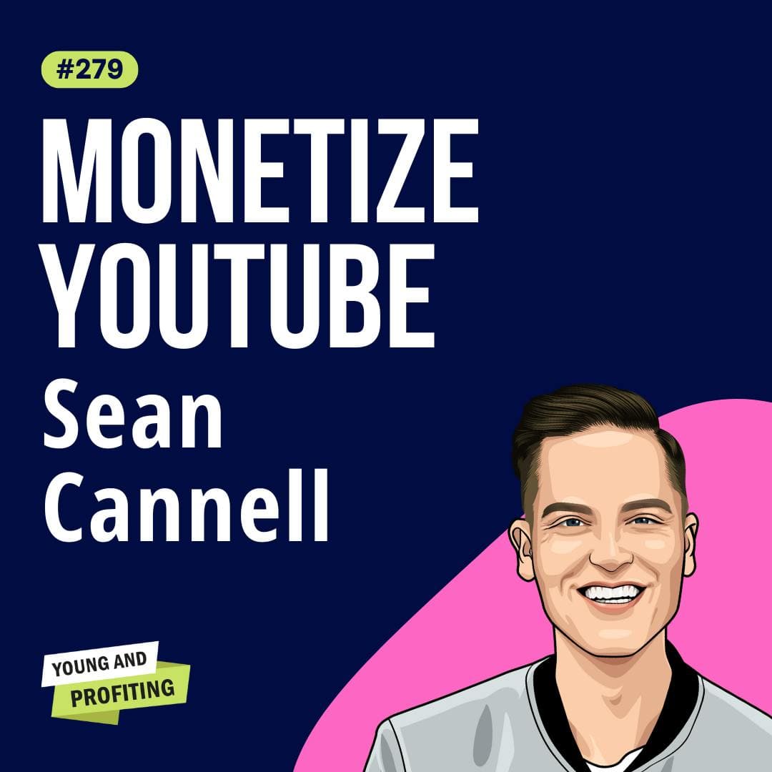 Sean Cannell: Start a Profitable YouTube Channel in 2024 | Part 2 | Entrepreneurship E279 artwork