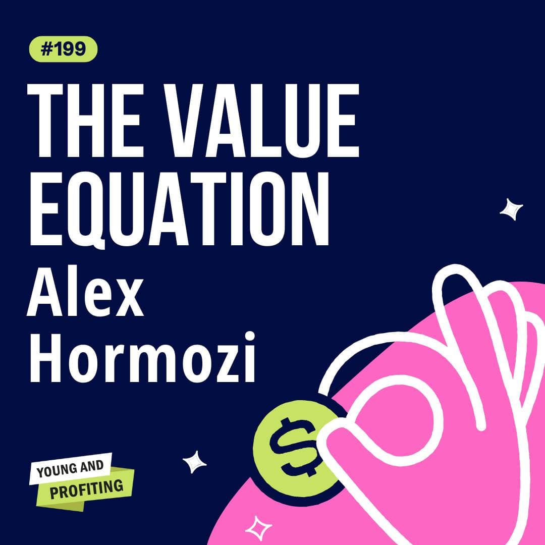 YAPClassic: Alex Hormozi, How To Make Offers So Good People Feel Stupid Saying No | Business artwork