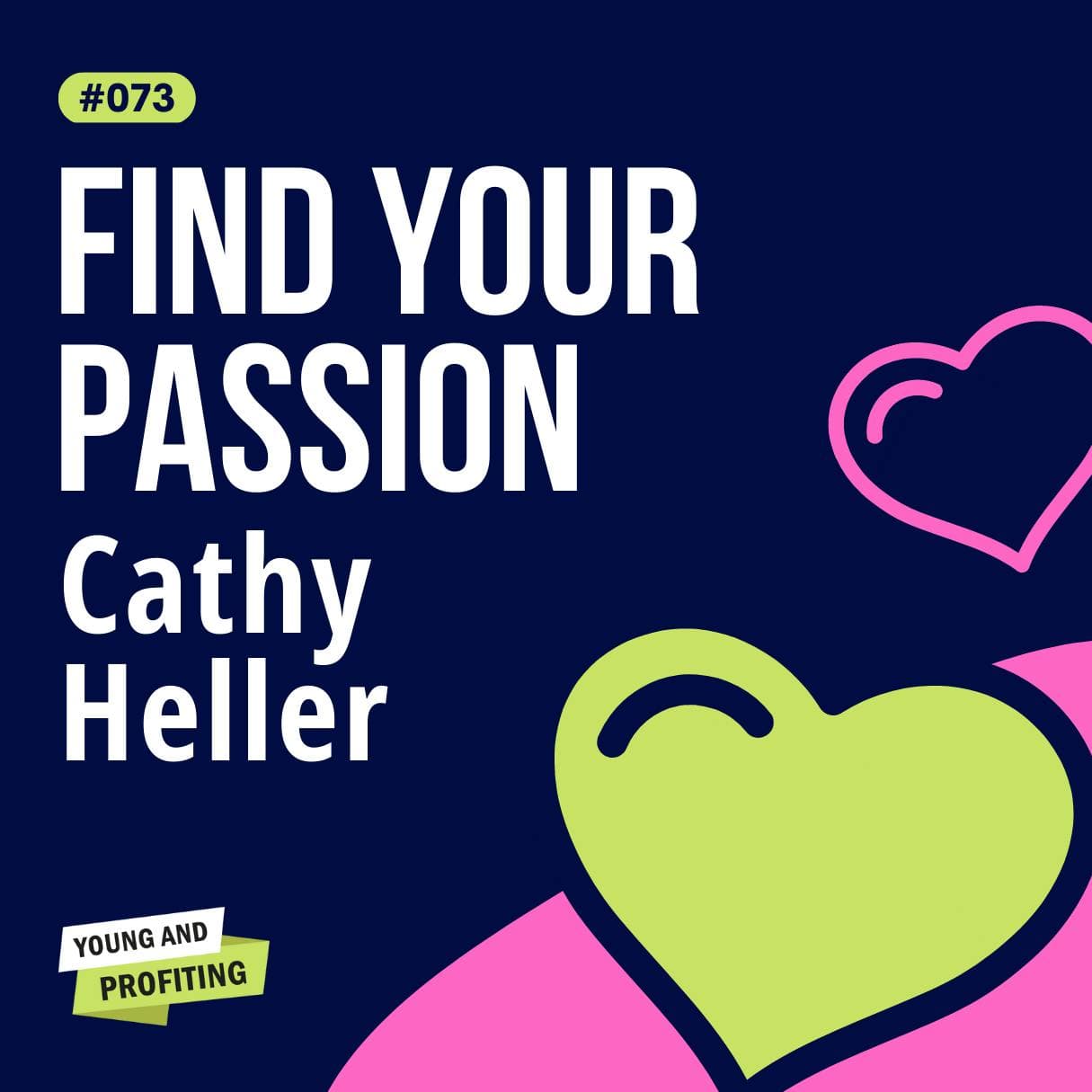 Cathy Heller on Radical Empathy and Finding Work You Love | Entrepreneurship | YAPClassic artwork