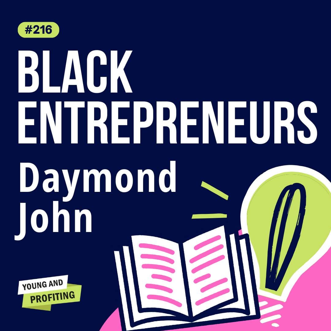 YAPClassic: How Daymond John is Empowering The Next Generation Through Financial Literacy | #BlackEntrepreneurs artwork