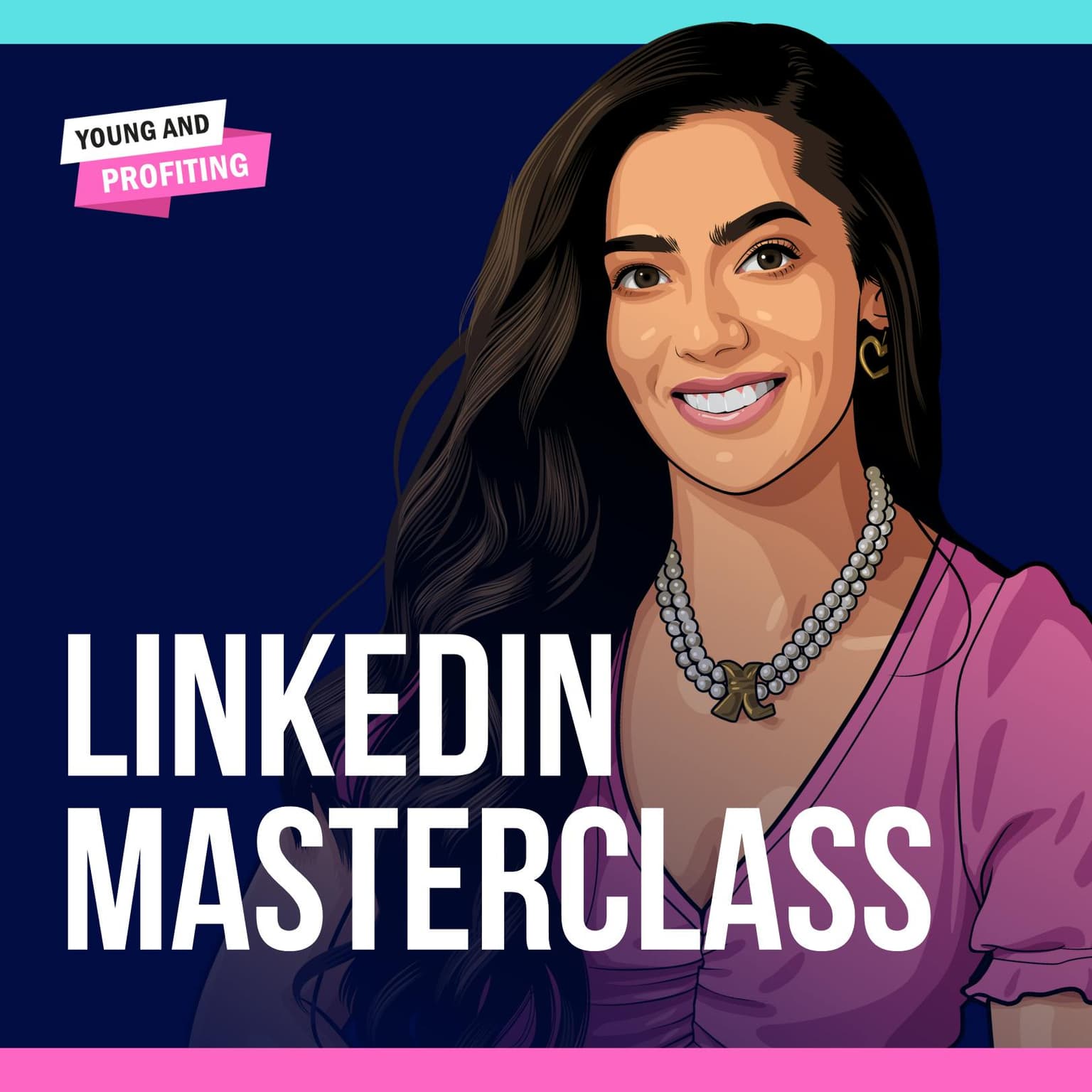 LinkedIn Masterclass: The LinkedIn Secrets That Scaled My Business from 0 to $5M+ artwork