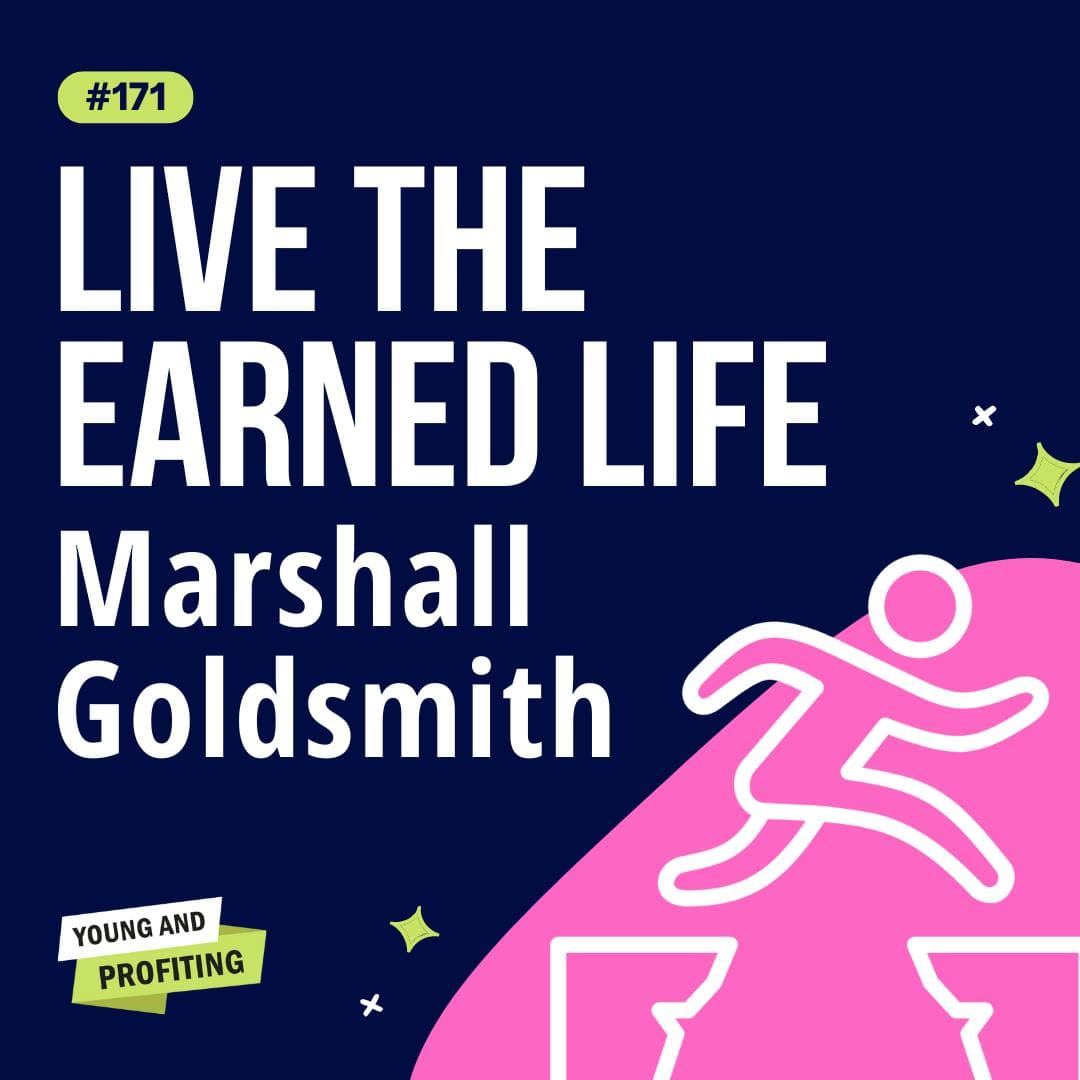 YAPClassic: Marshall Goldsmith, What I’ve Learned From 40 Years of Coaching the World’s Most Successful Business Executives | Leadership artwork