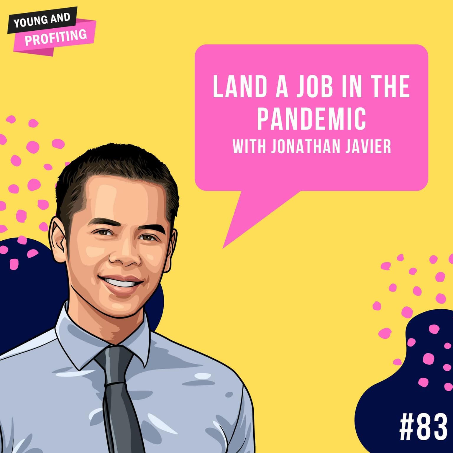 Jonathan Javier: Networking Hacks to Land a Job in the Pandemic | Career | E83 artwork